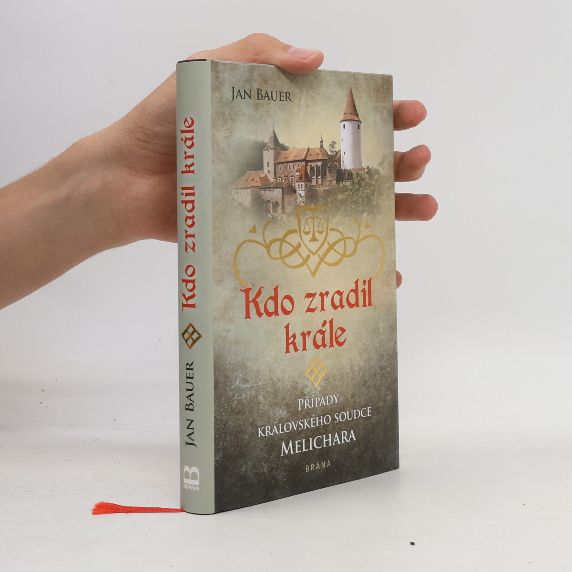 Jan Bauer Kdo zradil krále