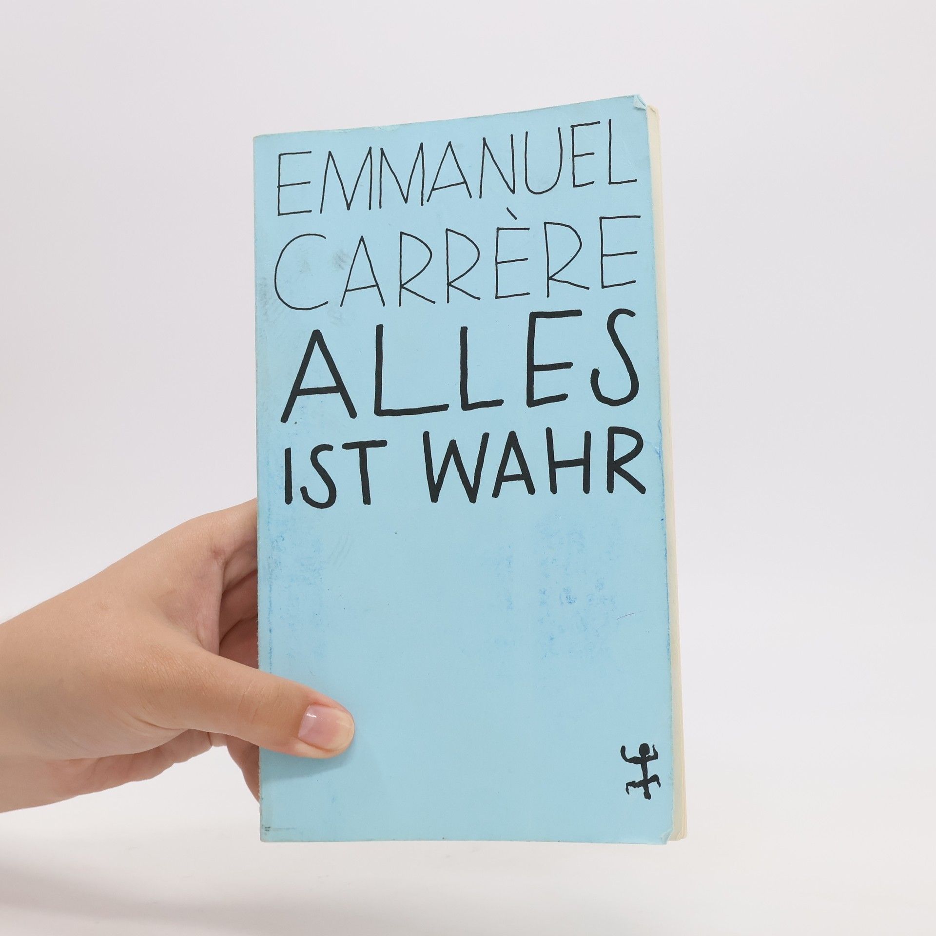 Emmanuel Carrére Alles ist wahr