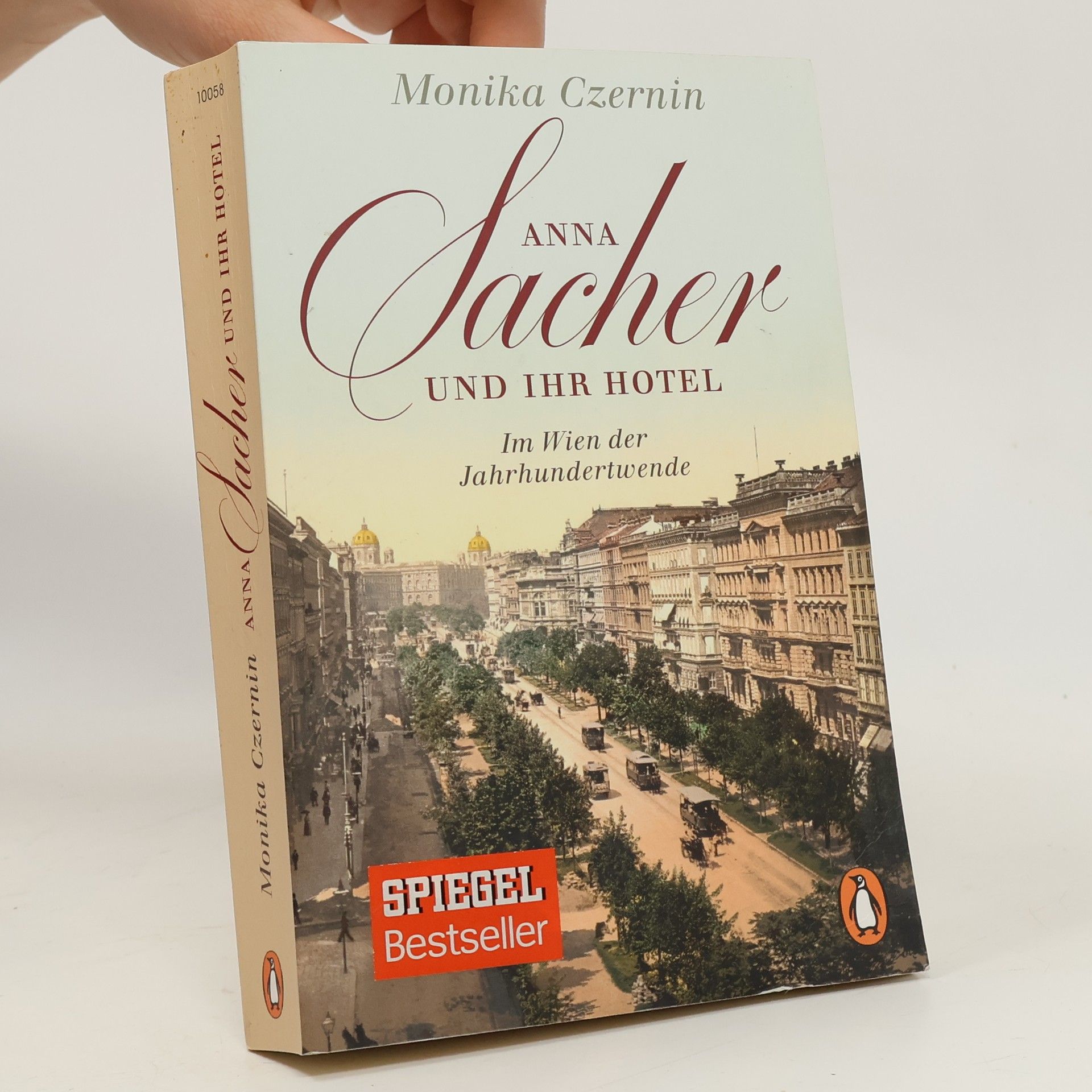 Monika Czernin Anna Sacher und ihr Hotel : im Wien der Jahrhundertwende