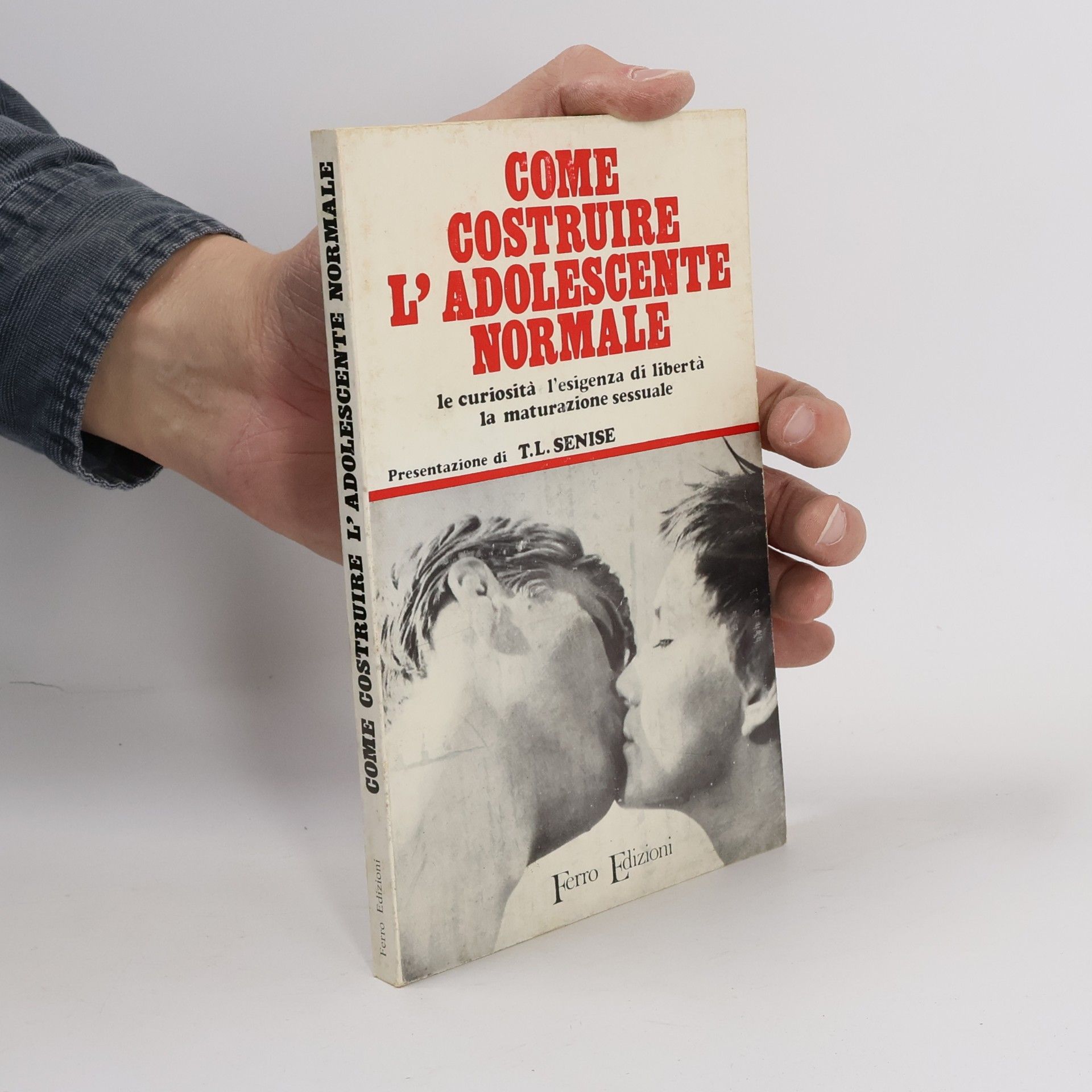 Kolektiv autorů Come costruire l'adolescente normale