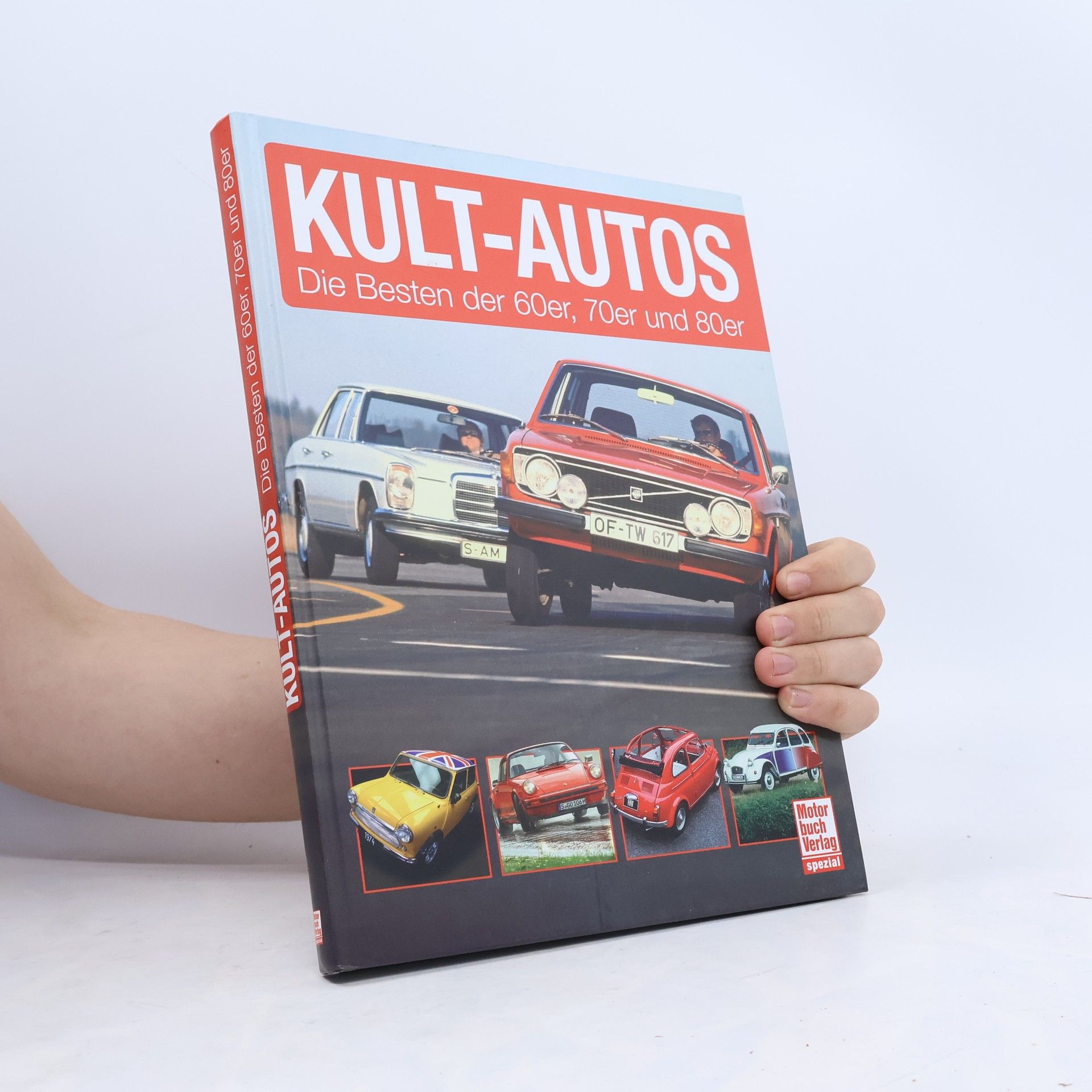 Autorenkollektiv Kult-Autos. Die Besten der 60er, 70er und 80er