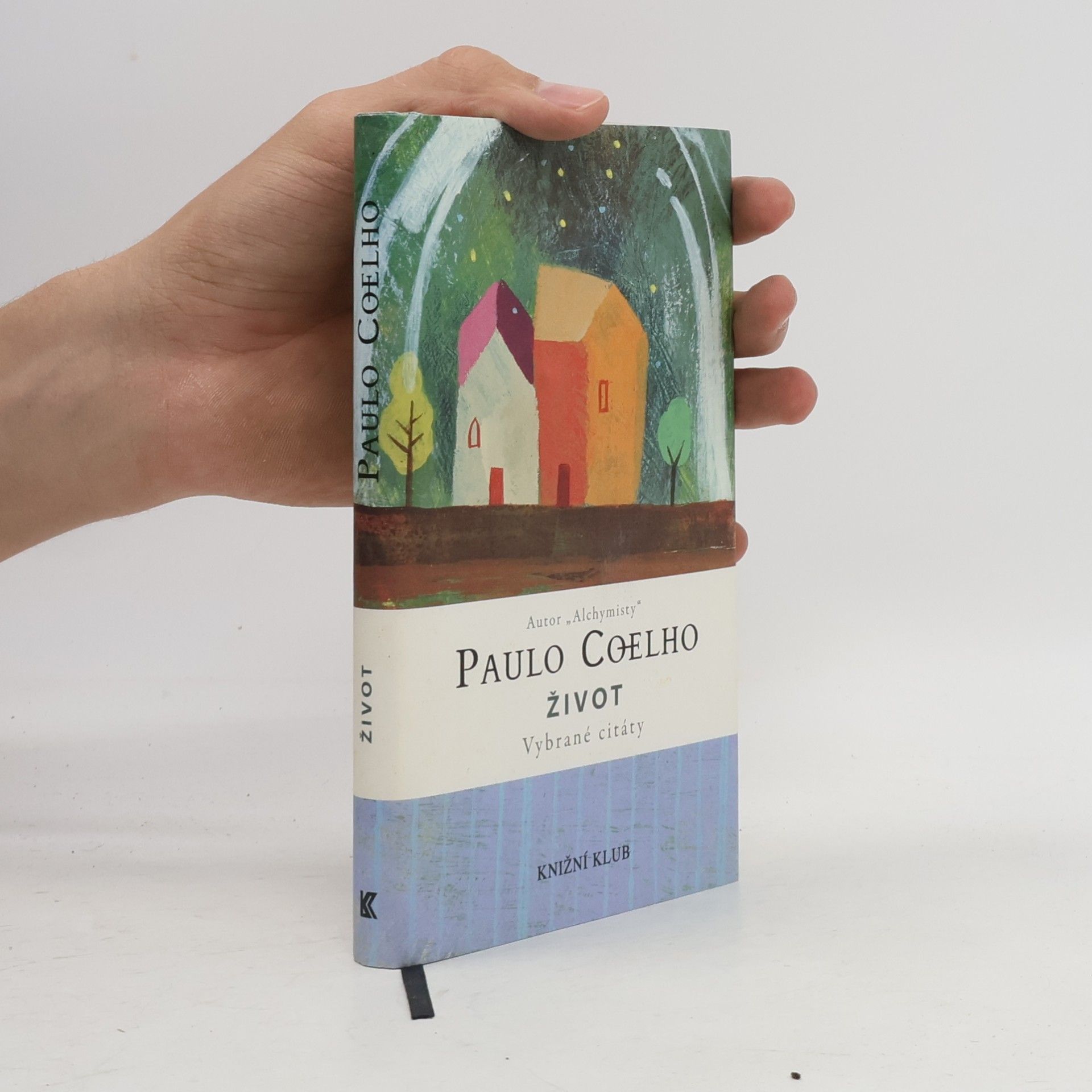 Paulo Coelho Život - vybrané citáty
