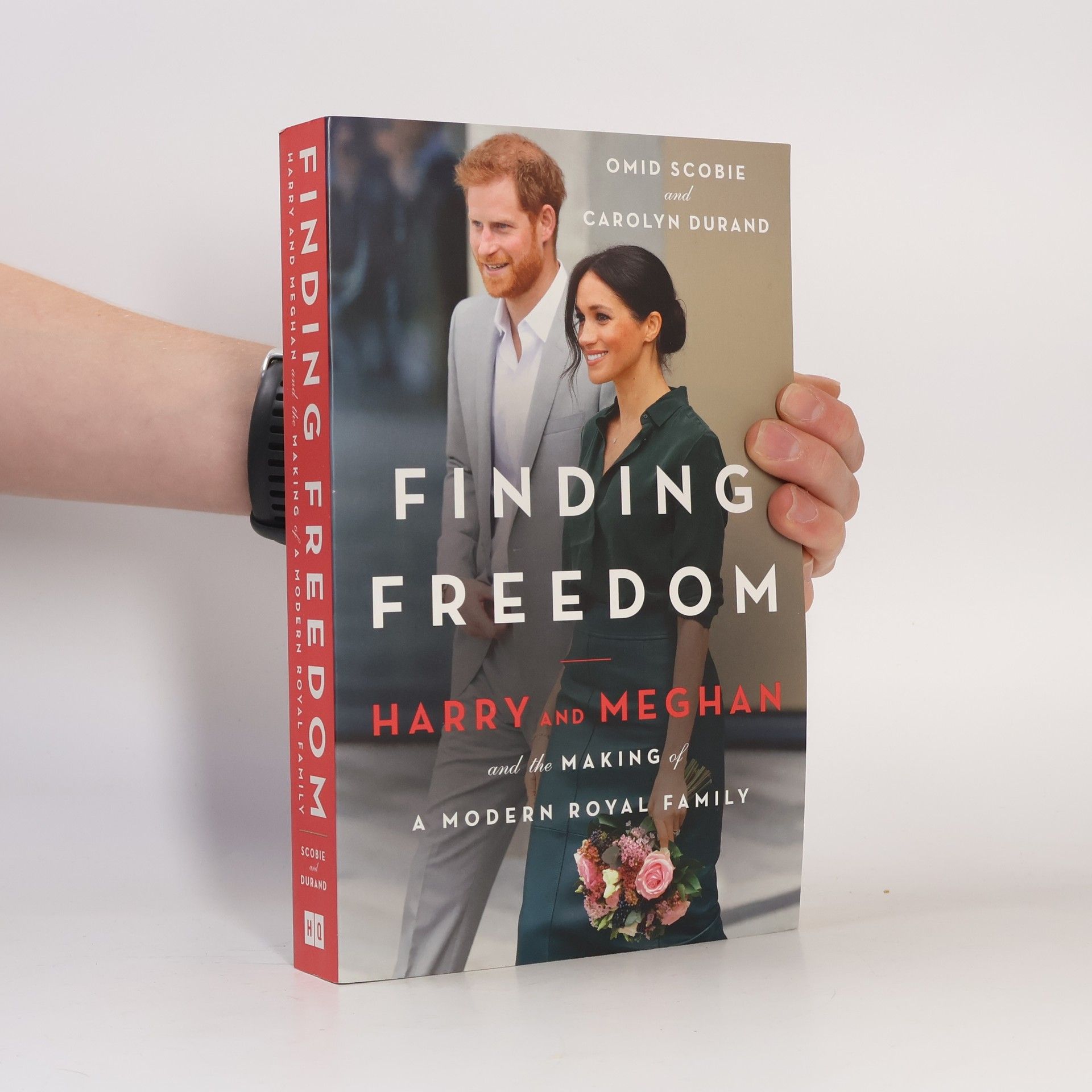 Omid Scobie Finding freedom. Harry and Meghan and the Making of a Modern Royal Family