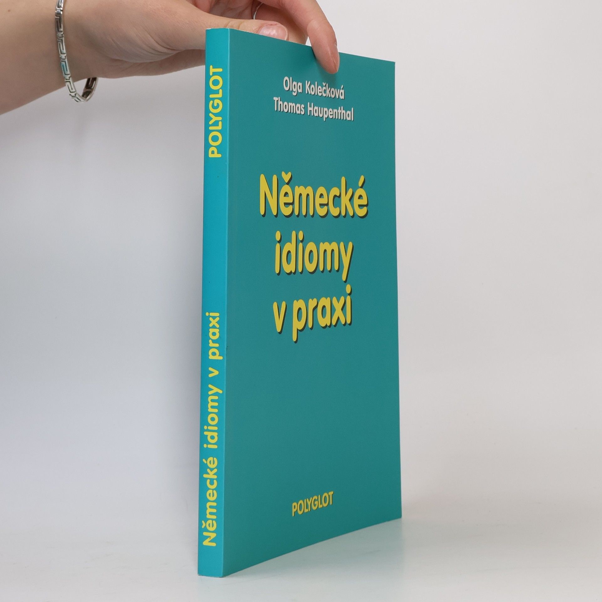 Thomas Haupenthal Německé idiomy v praxi