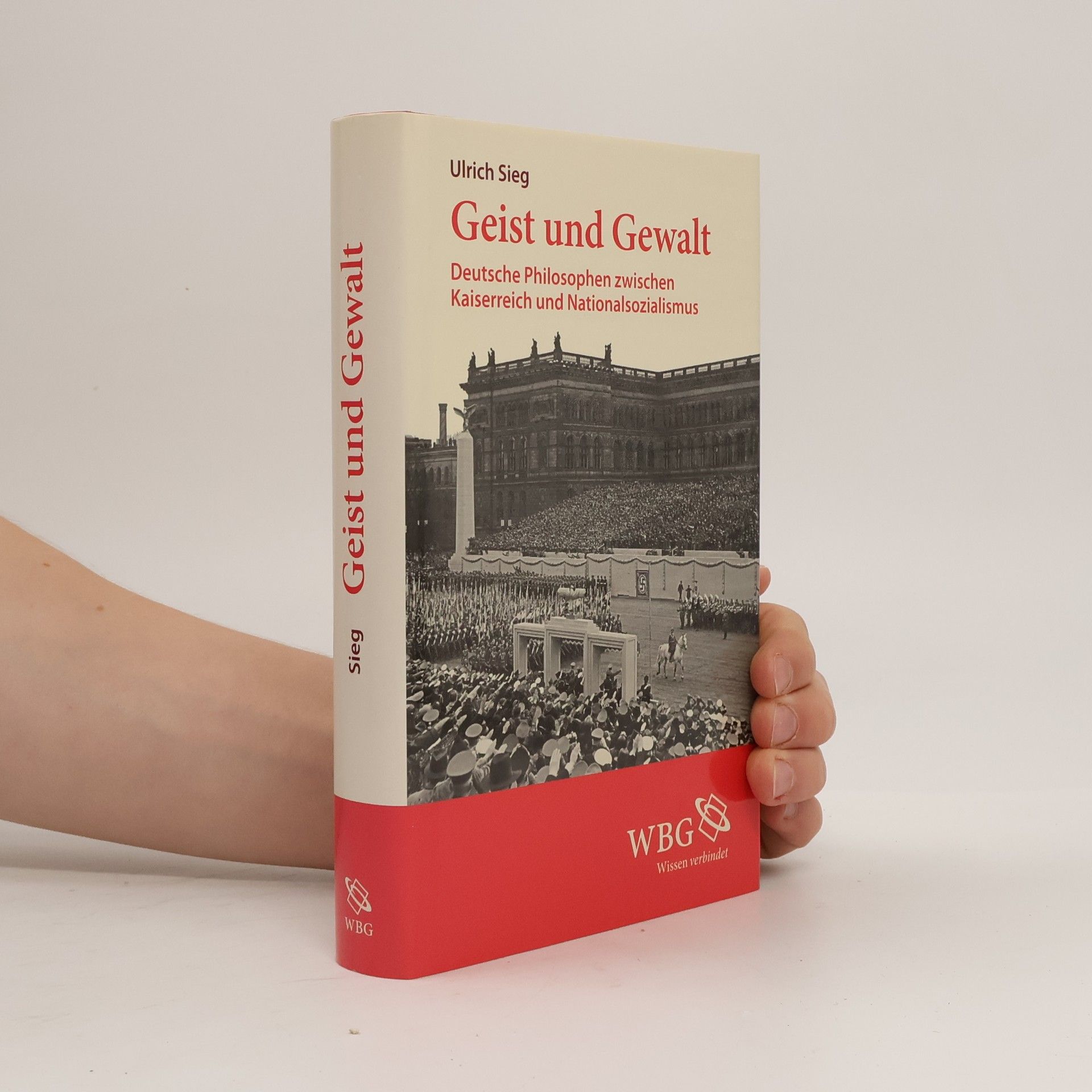 Ulrich Sieg Geist und Gewalt