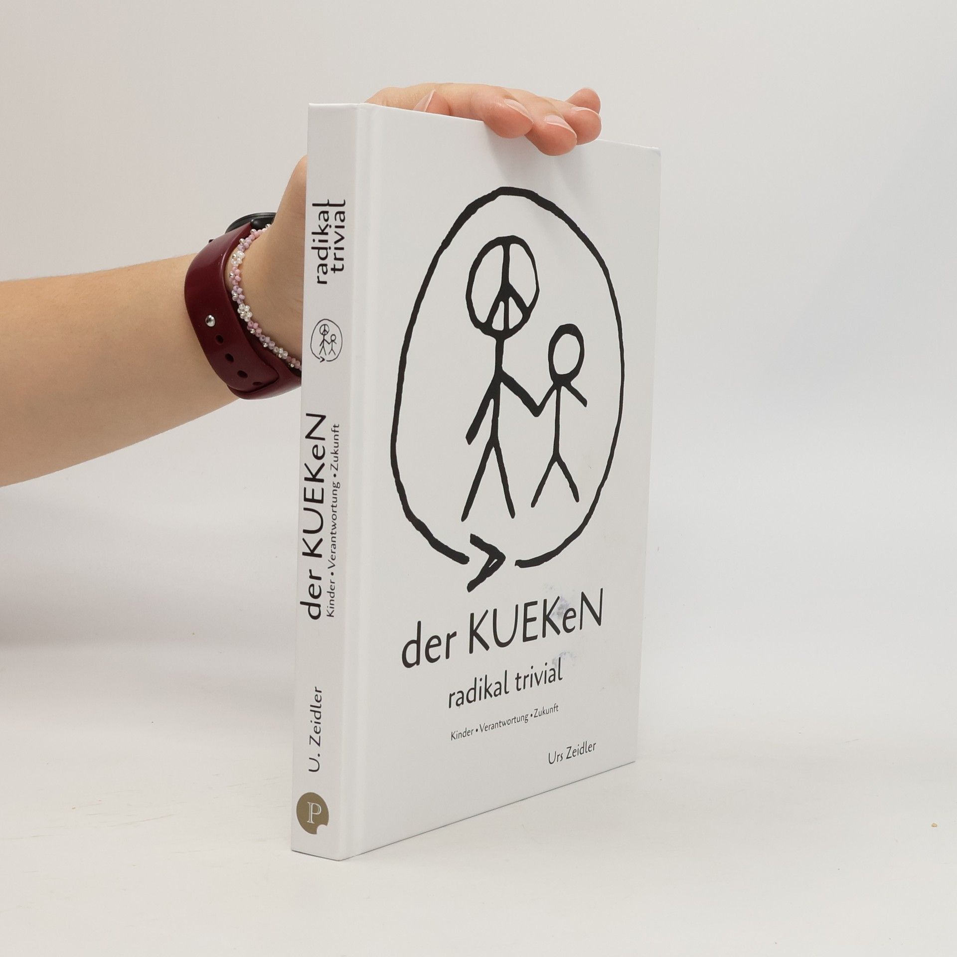 Urs Zeidler der KUEKeN – radikal trivial