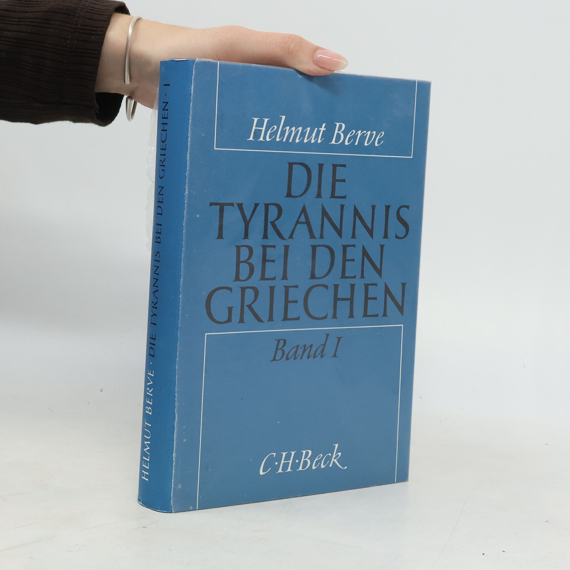 Helmut Berve Die Tyrannis bei den Griechen. Band I.