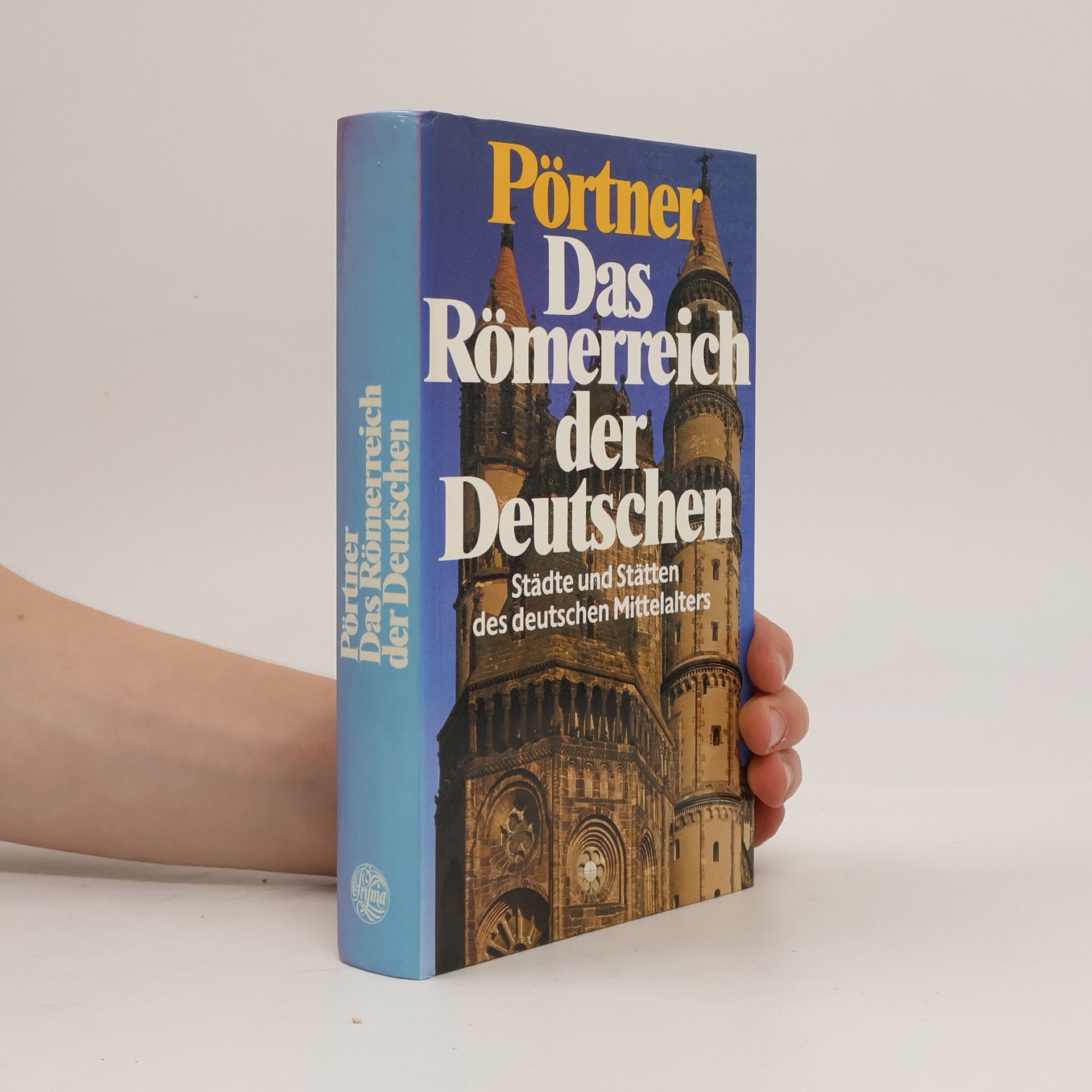 Rudolf Pörtner Das Römerreich der Deutschen