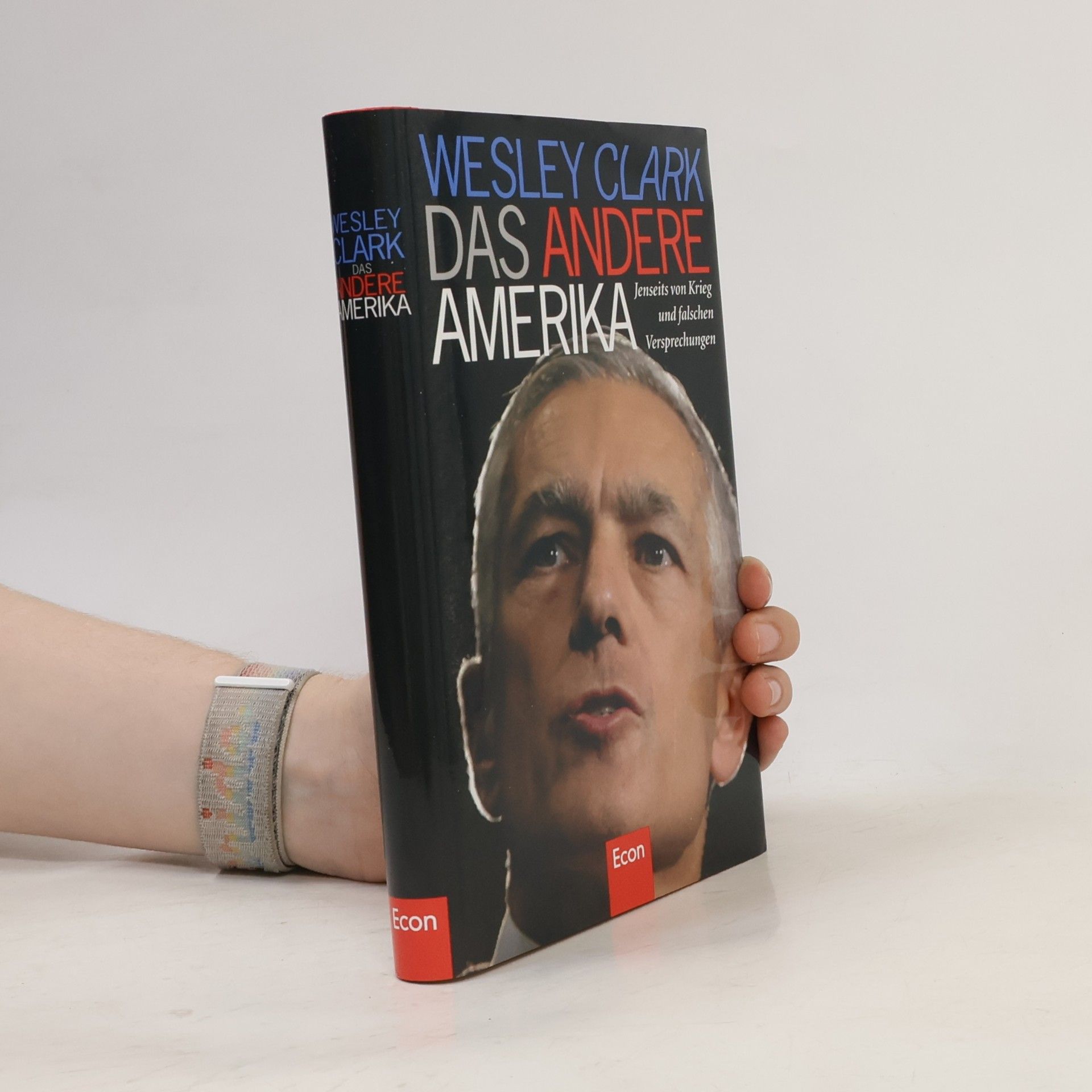 Wesley K. Clark Das andere Amerika