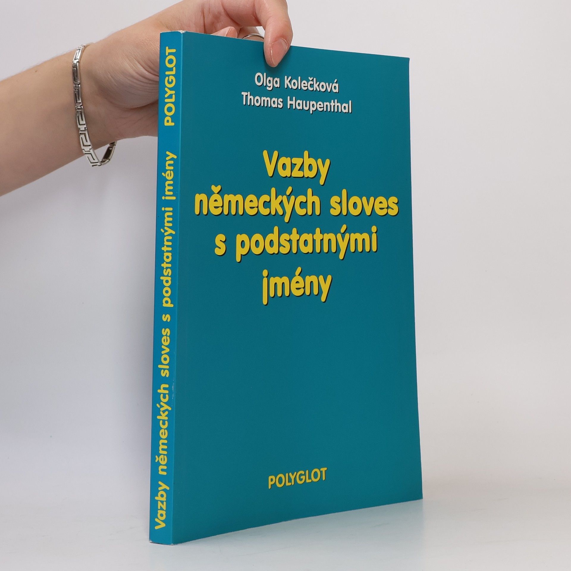 Thomas Haupenthal Vazby německých sloves s podstatnými jmény : výklad - příklady - cvičení