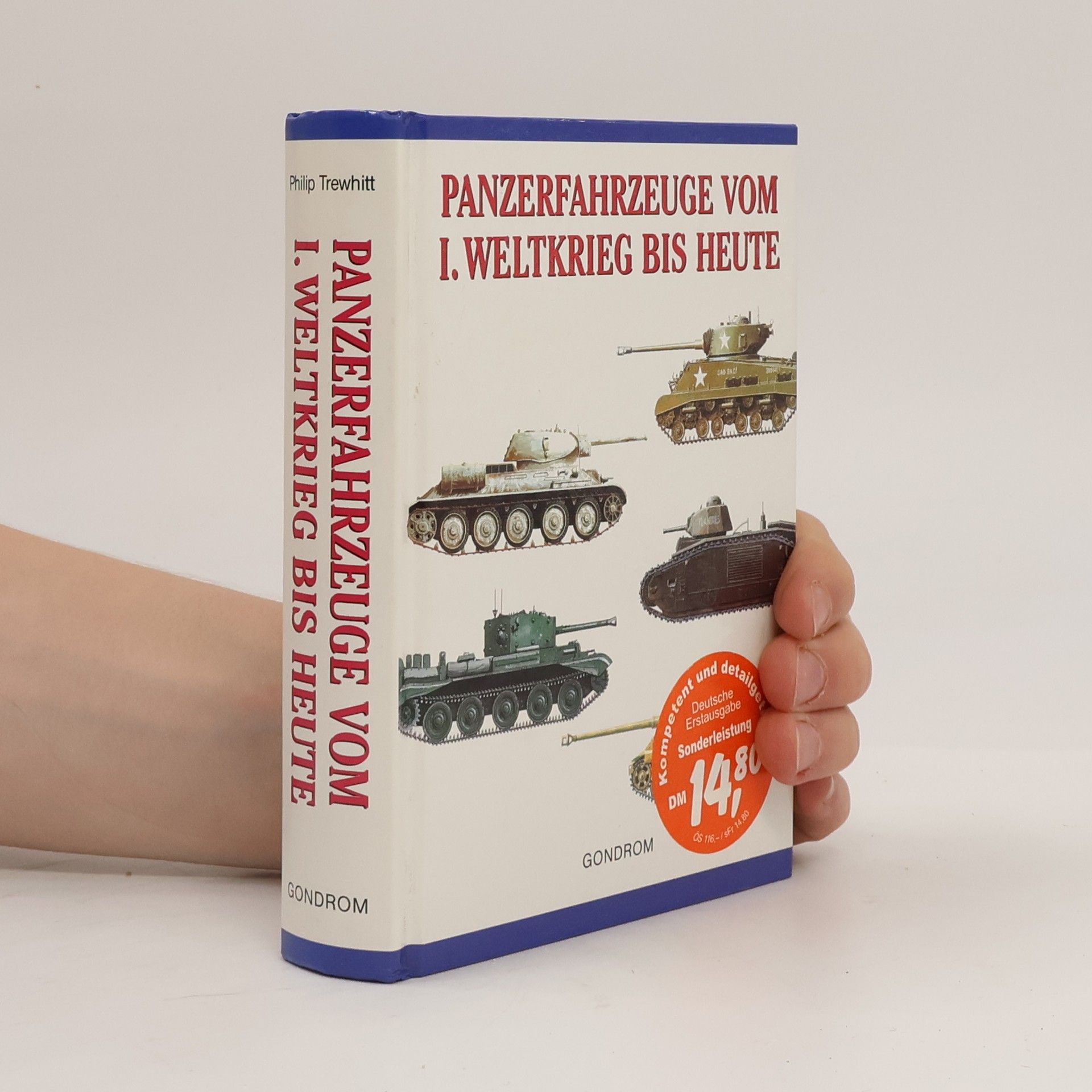 Panzerfahrzeuge vom I. Weltkrieg bis heute
