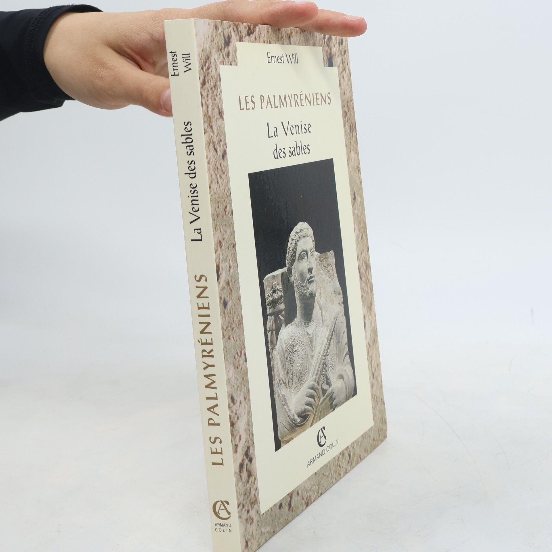 Ernest Will Collection Civilisations U: Les Palmyréniens