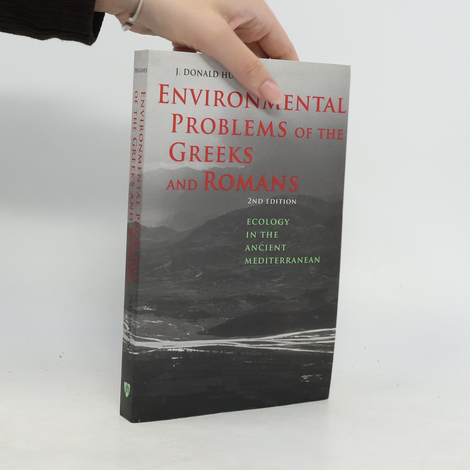 Johnson Donald Hughes Environmental Problems of the Greeks and Romans - 2nd Edition