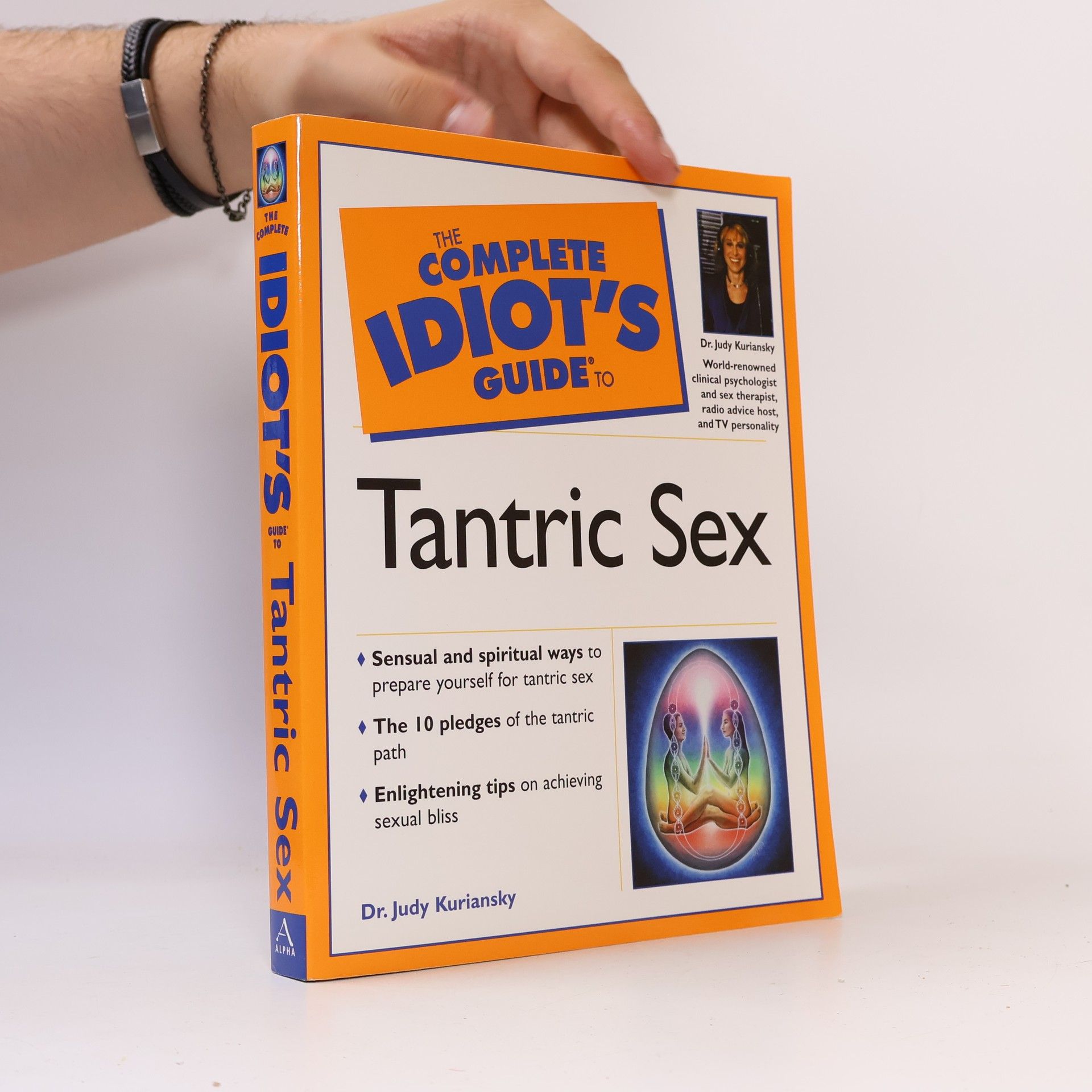 Judith Kuriansky The Complete Idiot's Guide to Tantric Sex