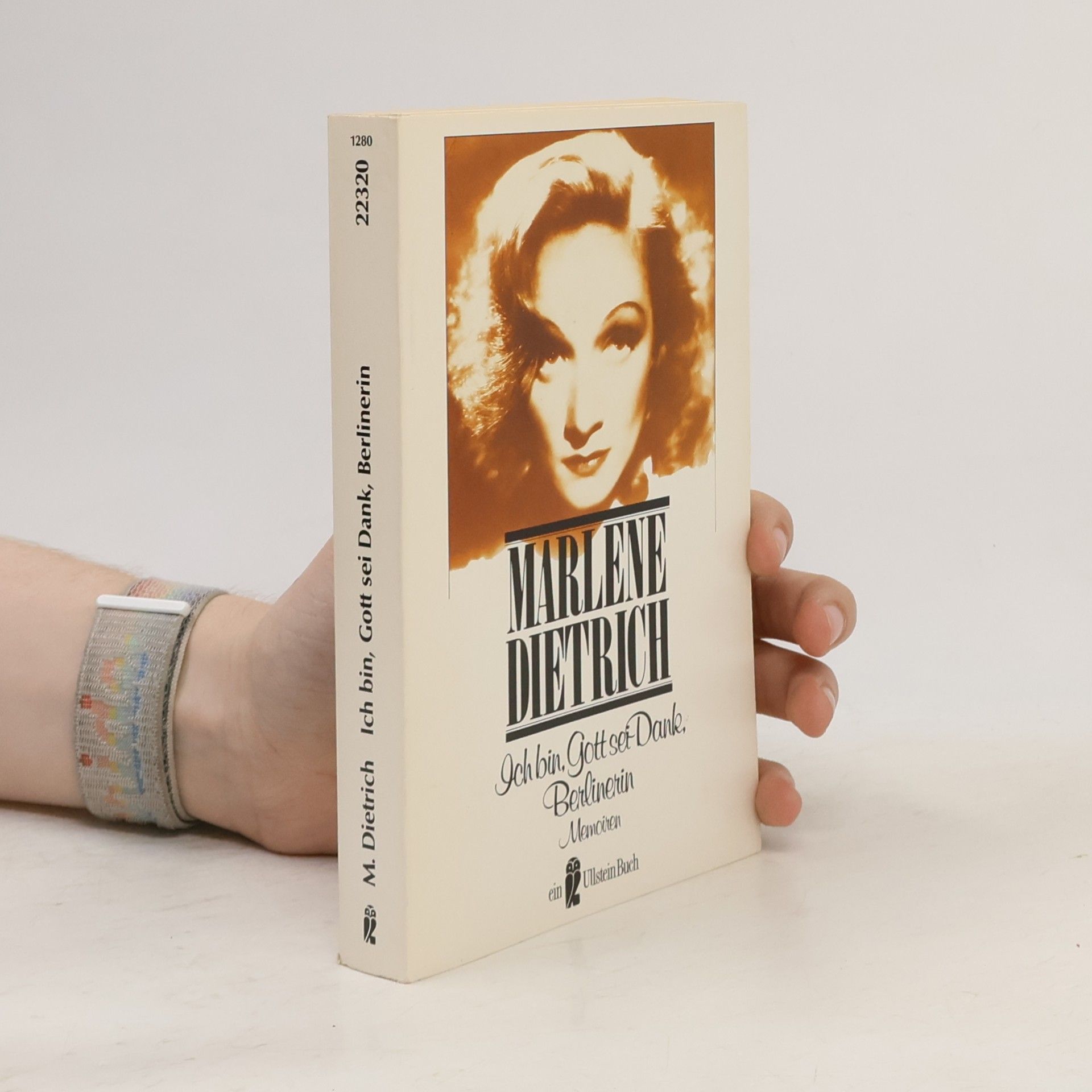 Marlene Dietrich Ich bin, Gott sei Dank, Berlinerin