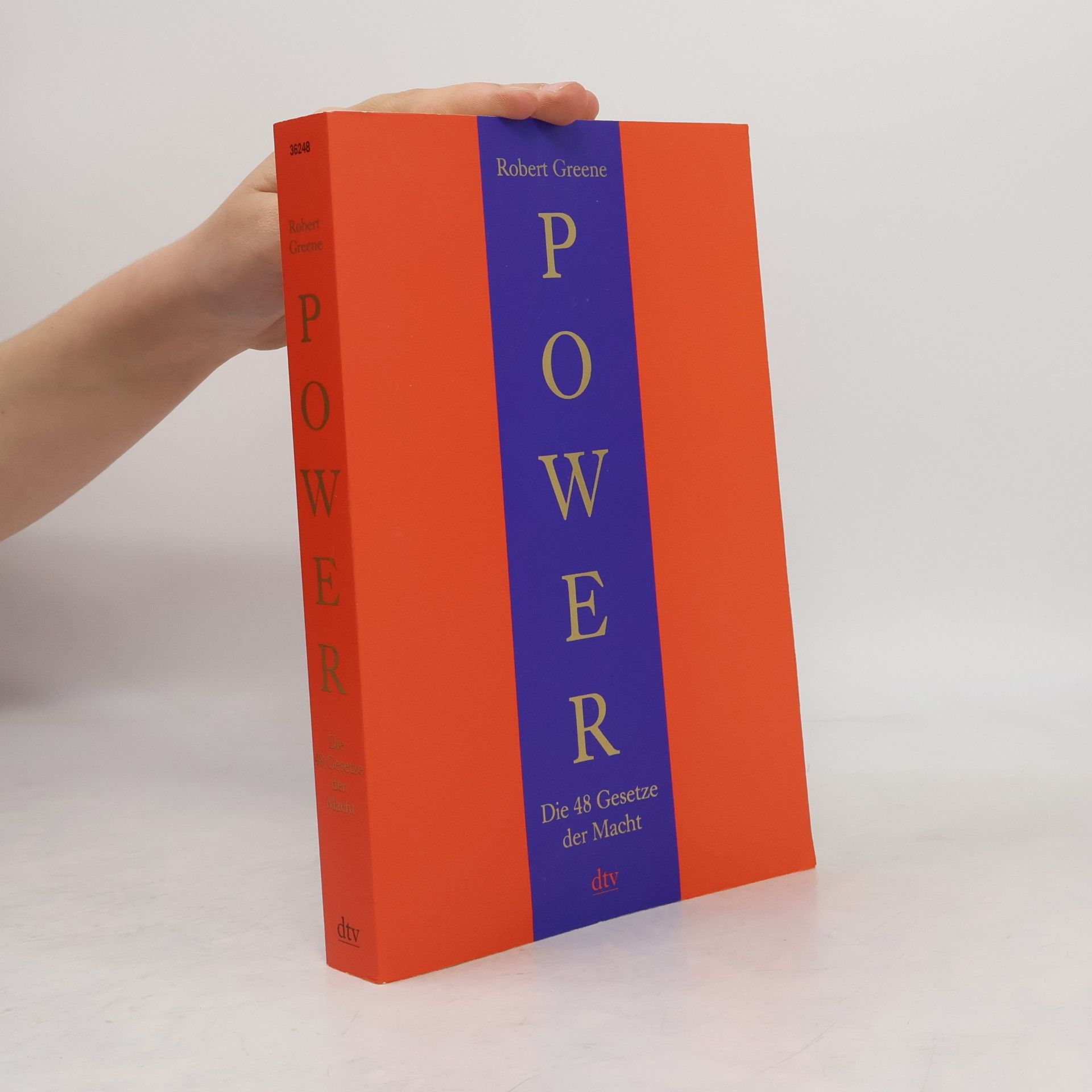 Robert Greene Power. Die 48 Gesetze der Macht
