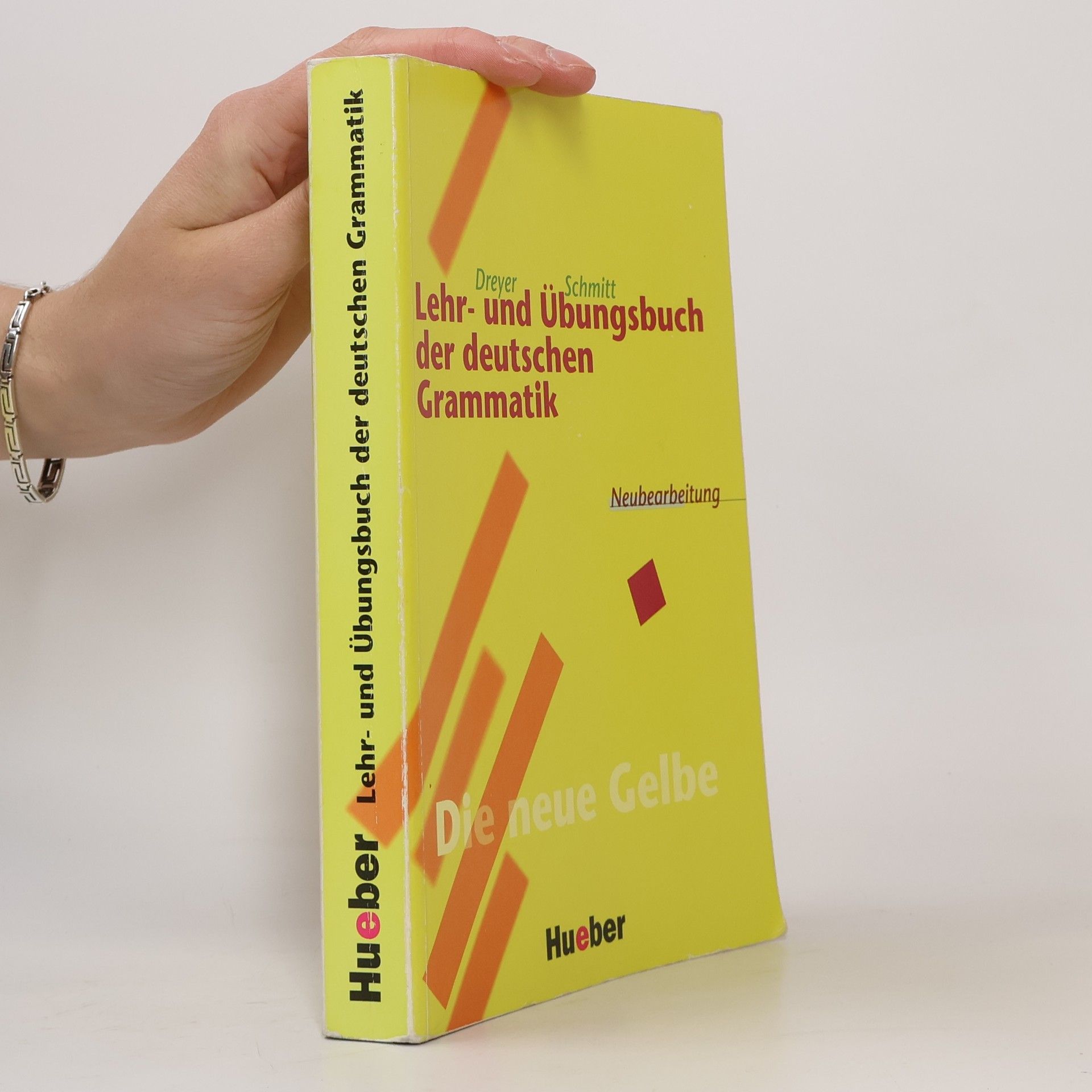 Hilke Dreyer Lehr- und Übungsbuch der deutschen Grammatik : Neuebearbeitung