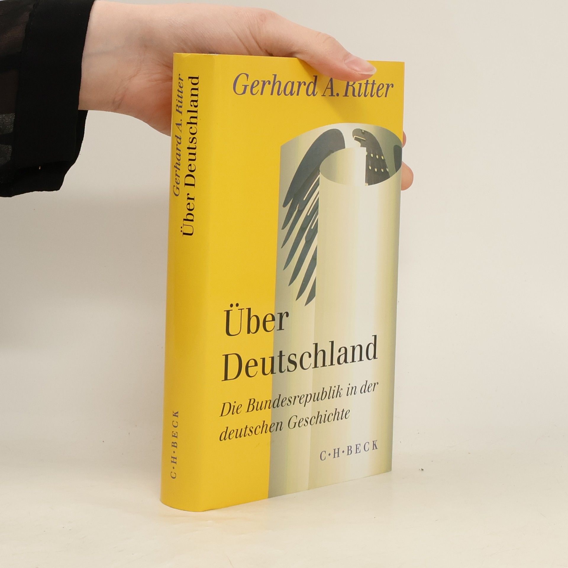 Gerhard A. Ritter Über Deutschland