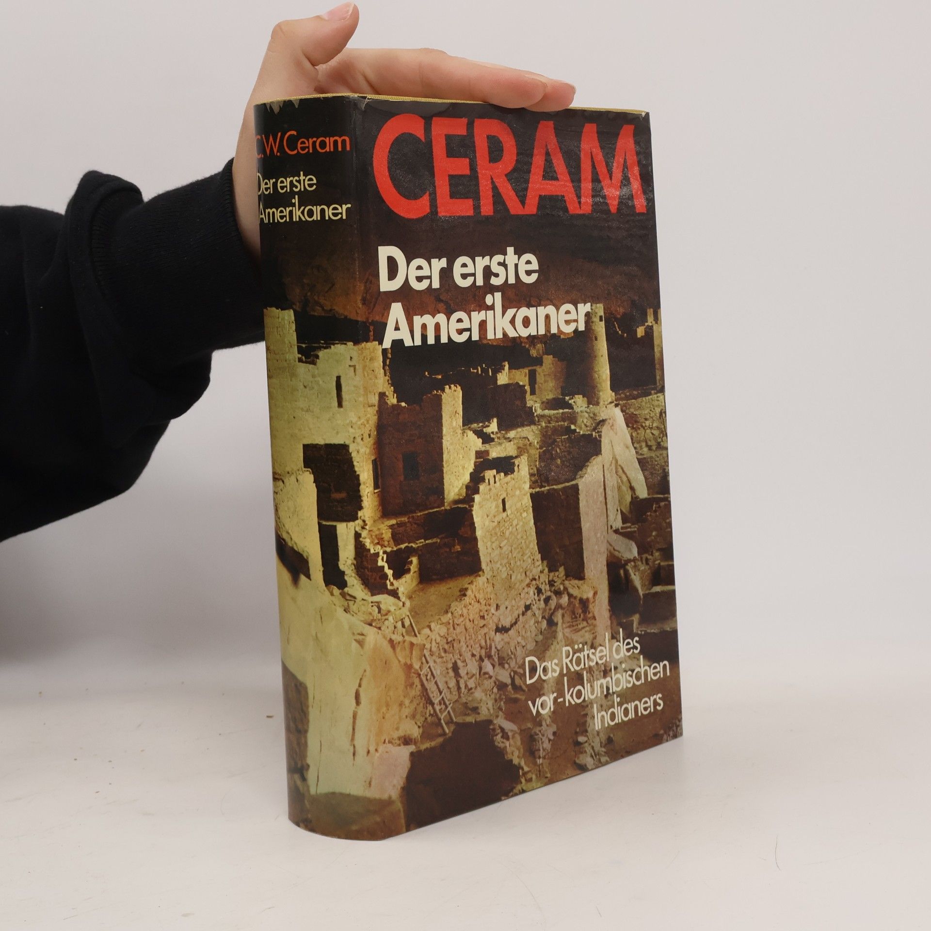 C. W. Ceram Der erste Amerikaner