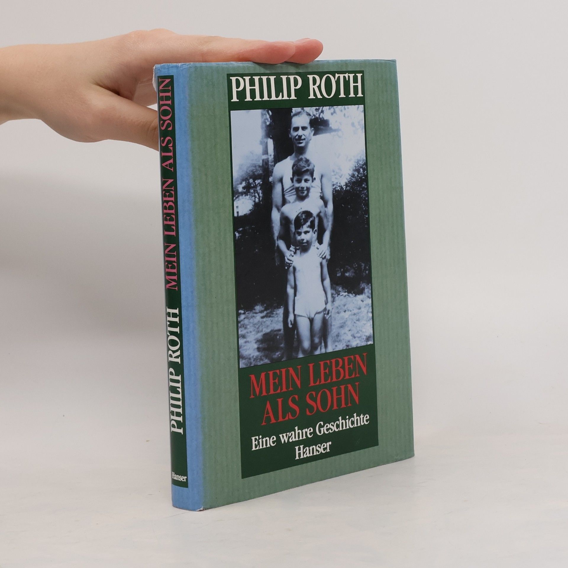 Philip Roth Mein Leben als Sohn