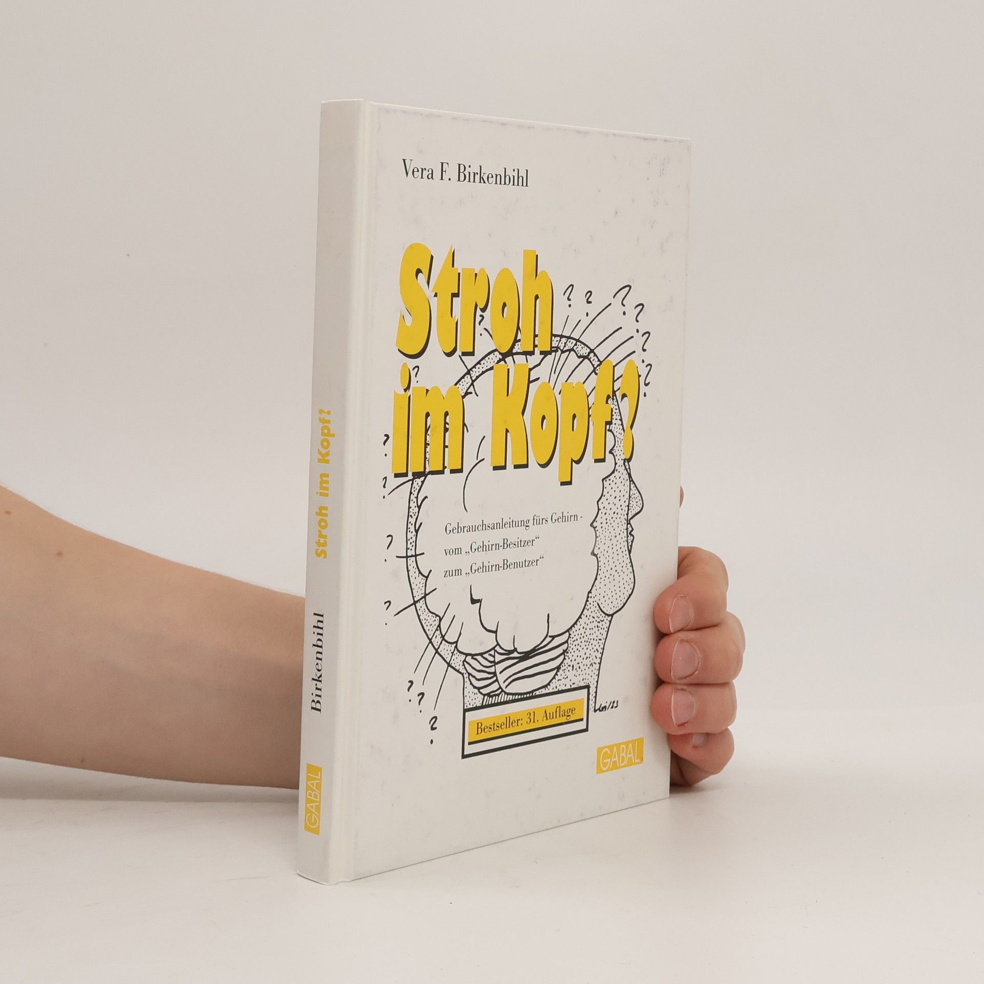 Vera Birkenbihl Stroh im Kopf?