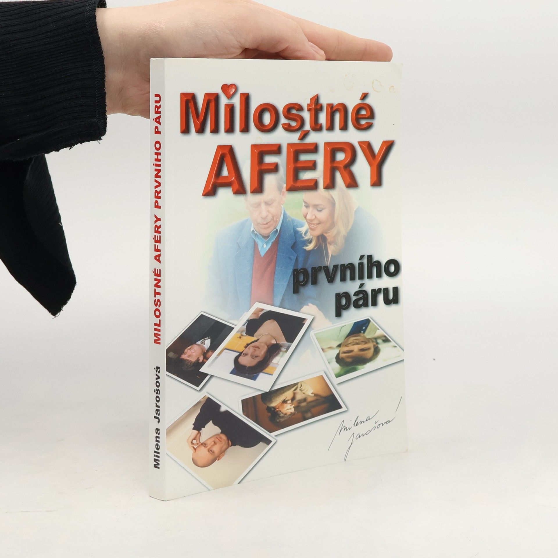 Jarošová Milena Milostné aféry prvního páru