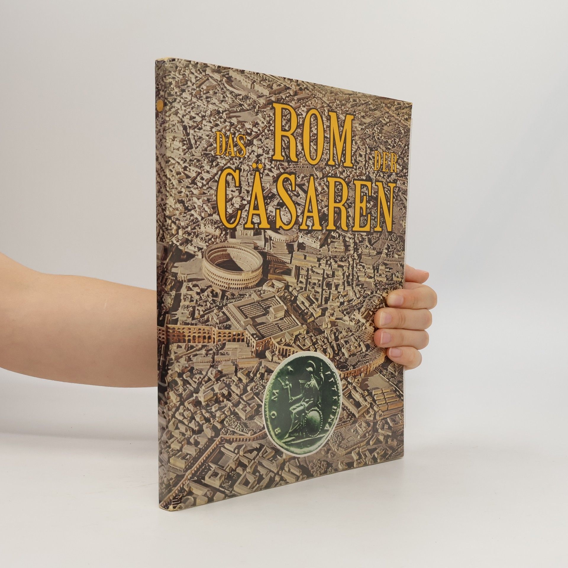 Autorenkollektiv Das Rom der Cäsaren
