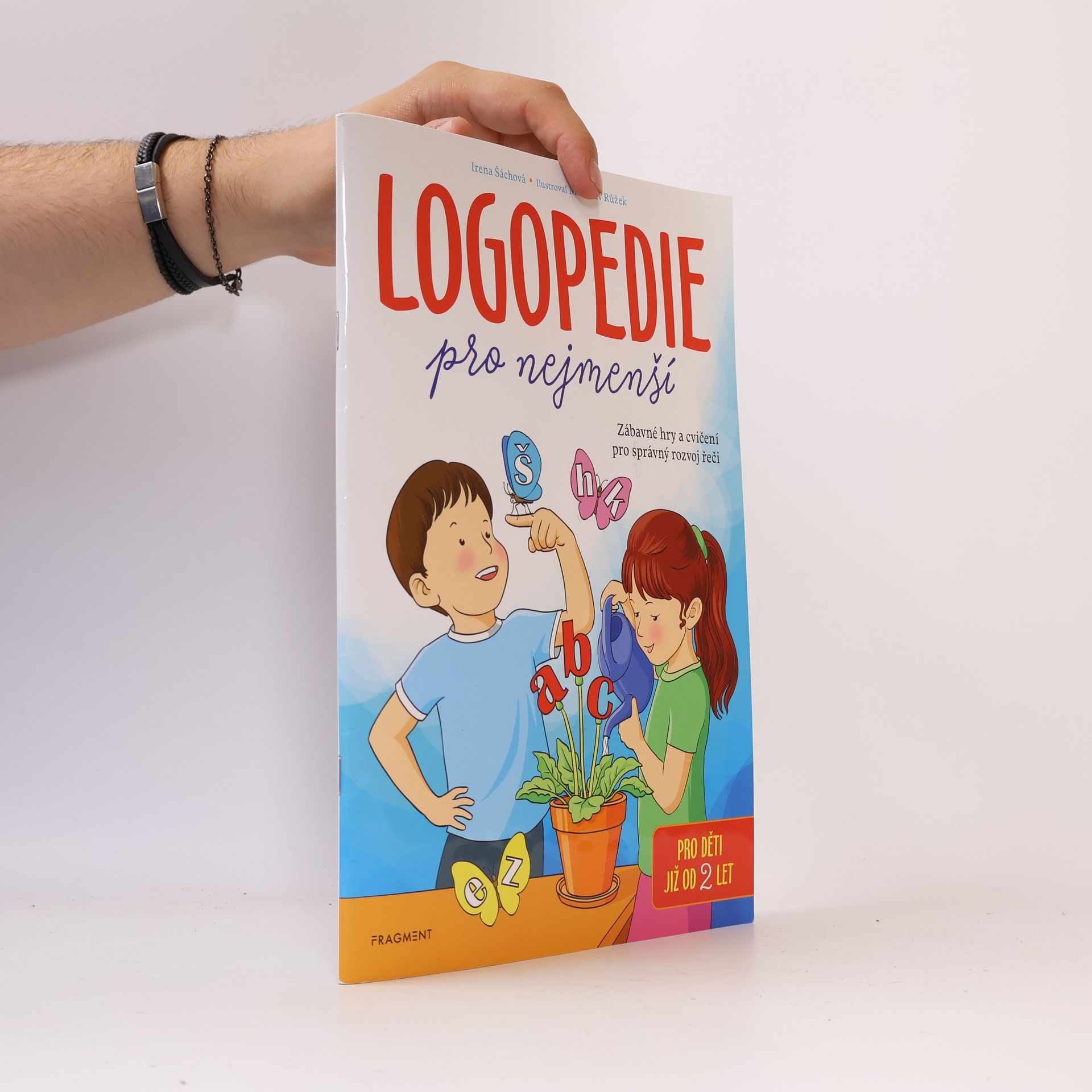 Logopedie pro nejmenší: Zábavné hry a cvičení pro správný rozvoj řeči