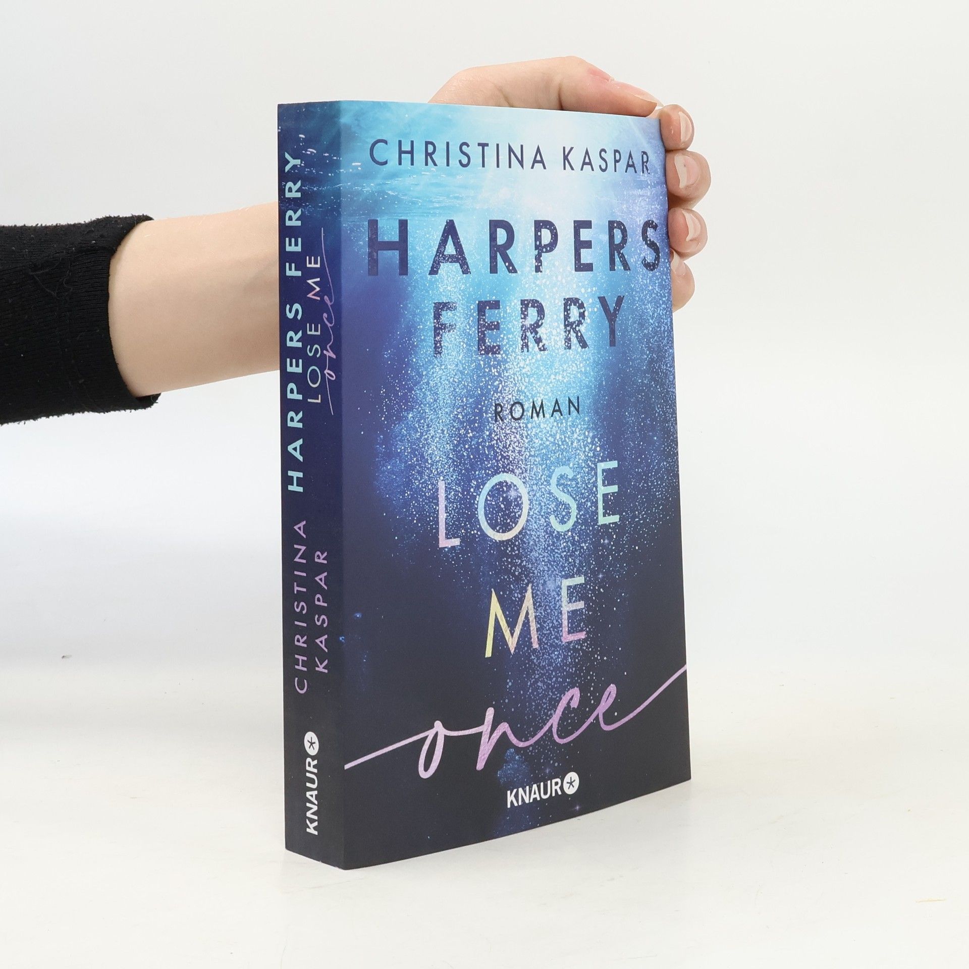 Christina Kaspar Harpers Ferry. Lose Me Once