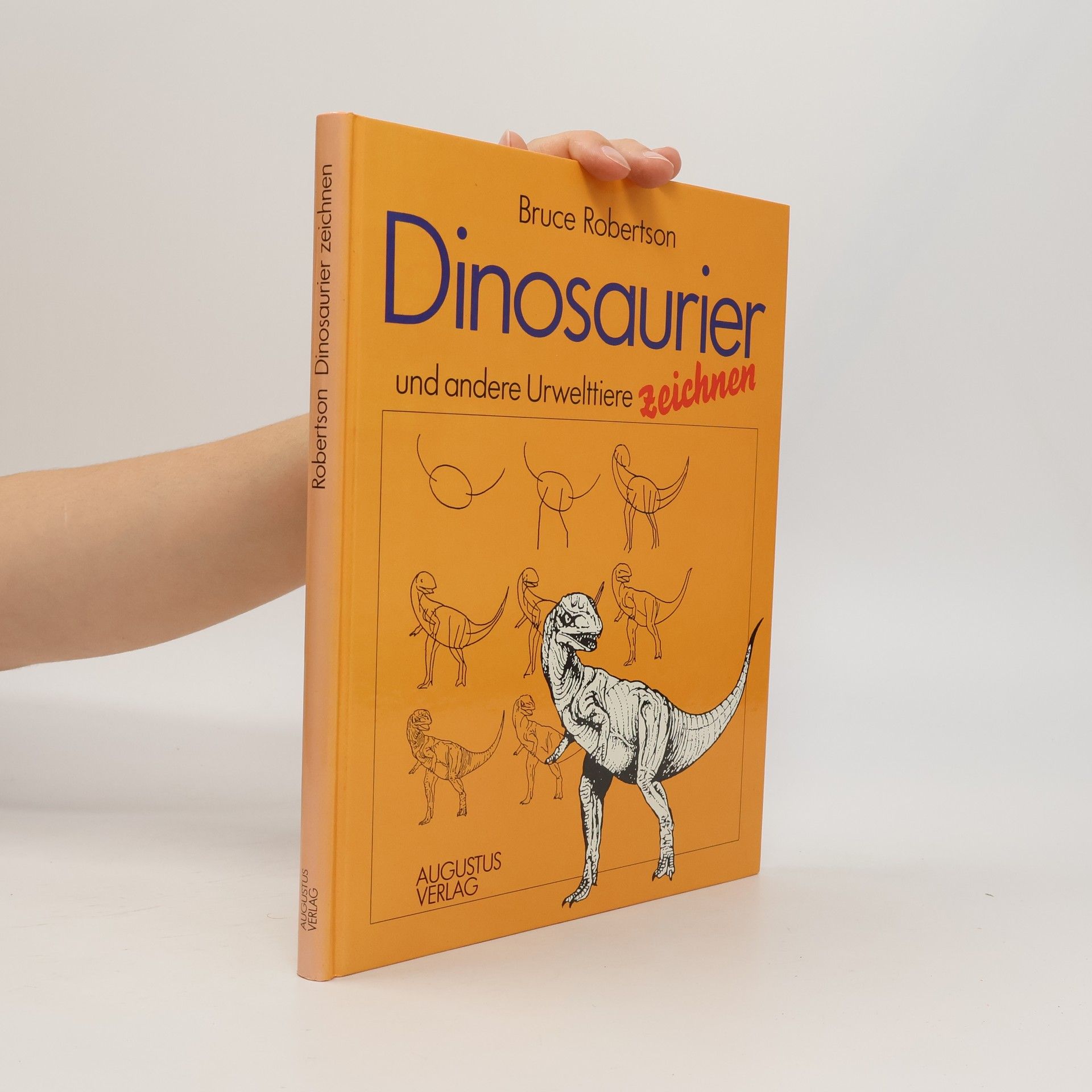 Bruce Robertson Dinosaurier und andere Urwelttiere zeichnen