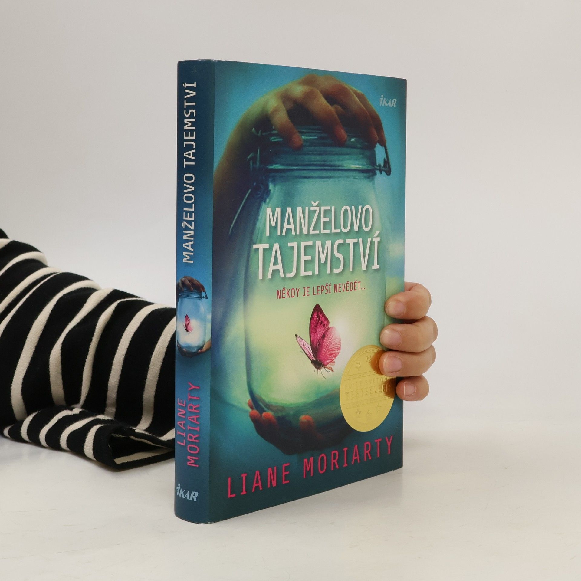 Liane Moriarty Manželovo tajemství
