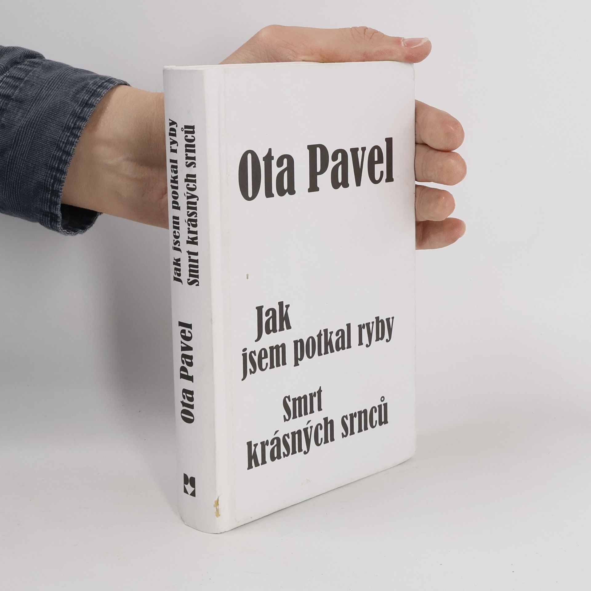 Ota Pavel Jak jsem potkal ryby. Smrt krásných srnců (2 knihy v 1 svazku)