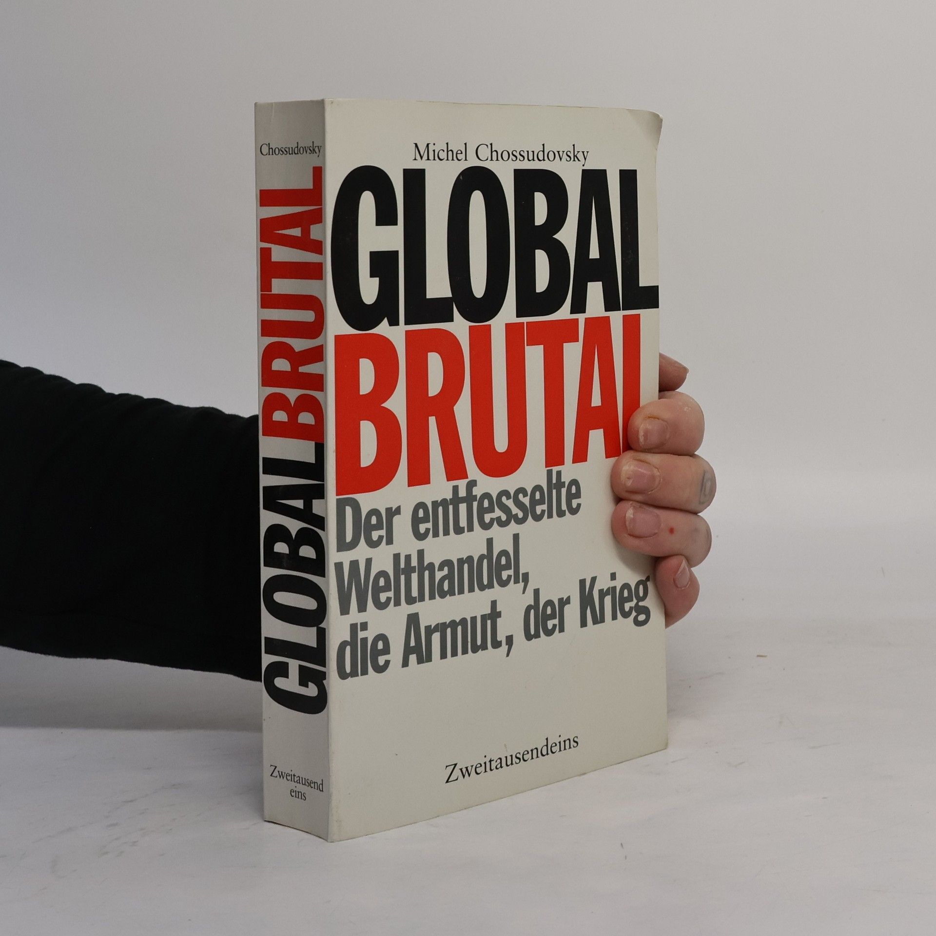 Michel Chossudovsky Global brutal