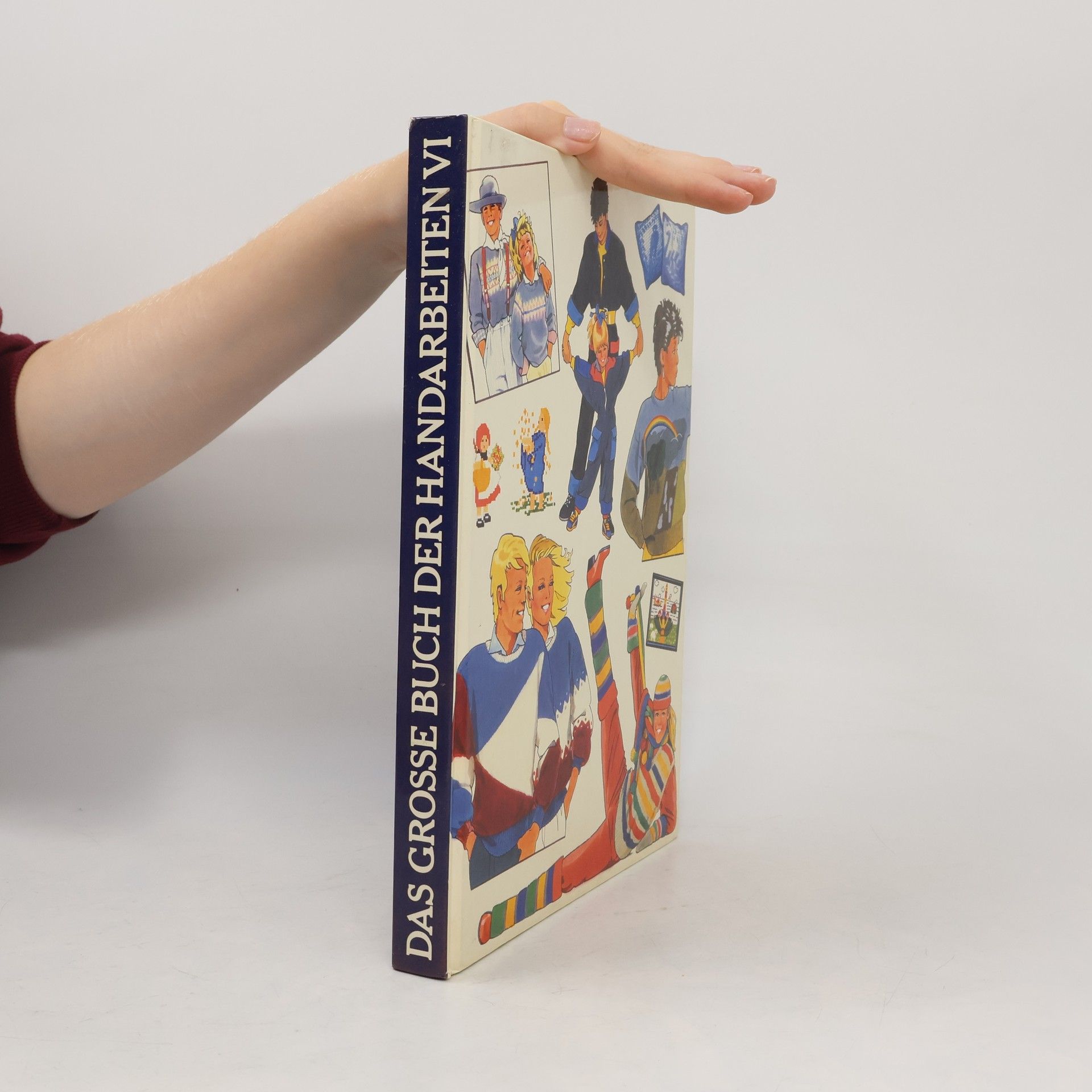 Various authors Das Grosse buch der Handarbeiten VI.