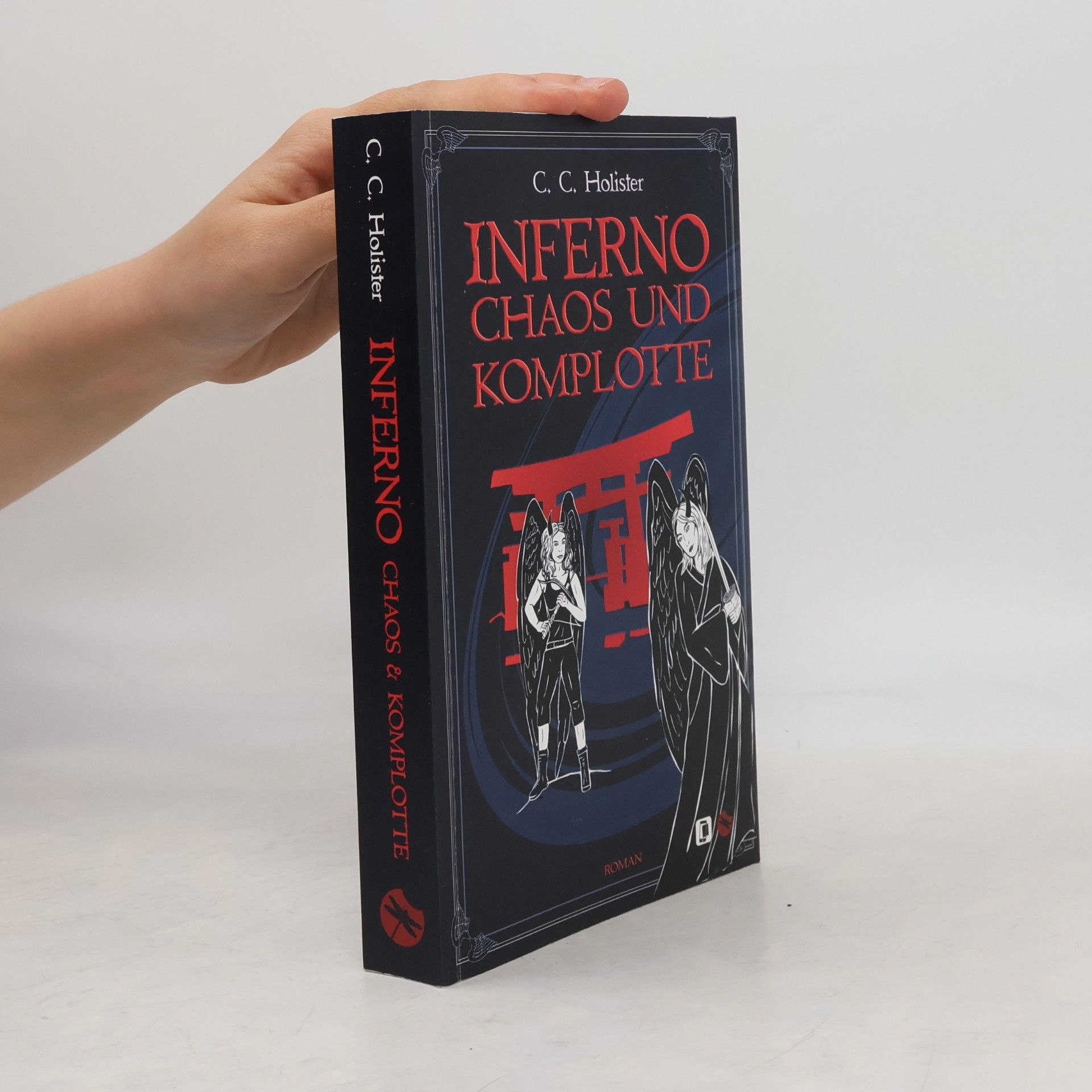 Inferno, Chaos und Komplotte. Roman