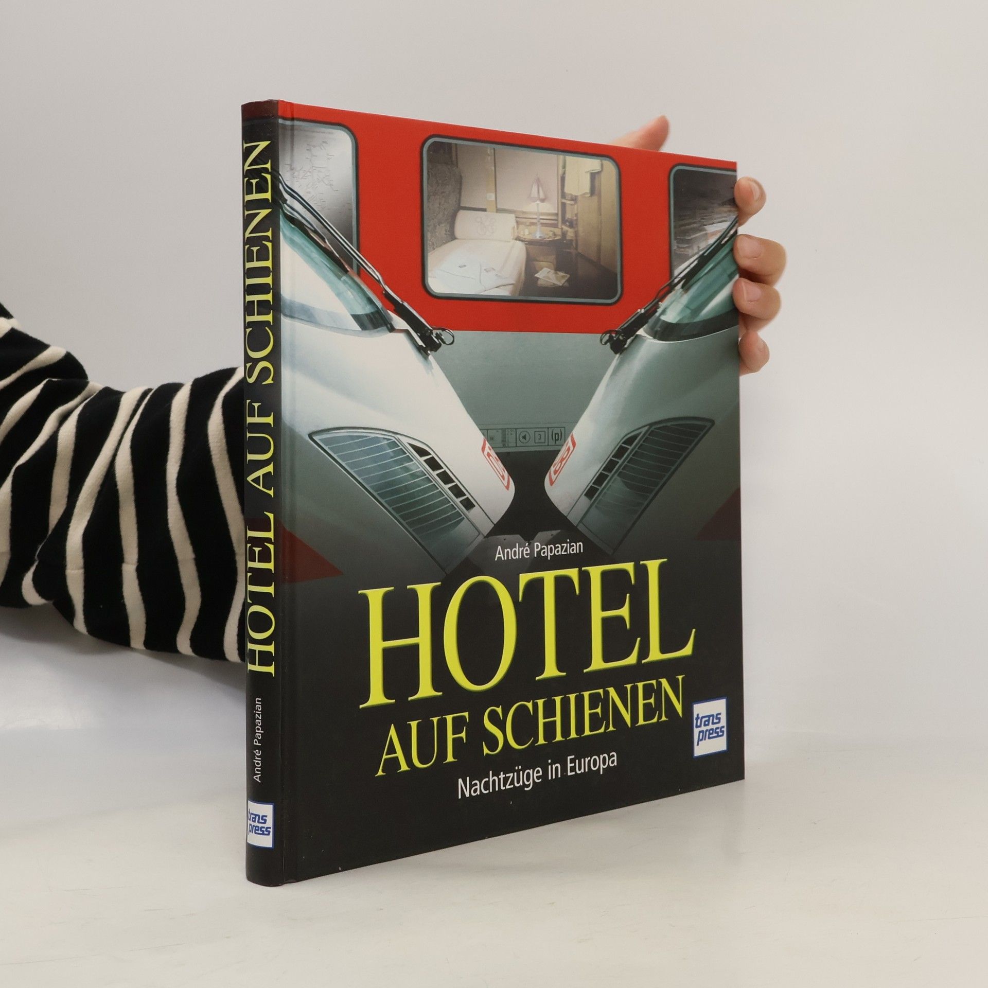 André Papazian Hotel auf Schienen