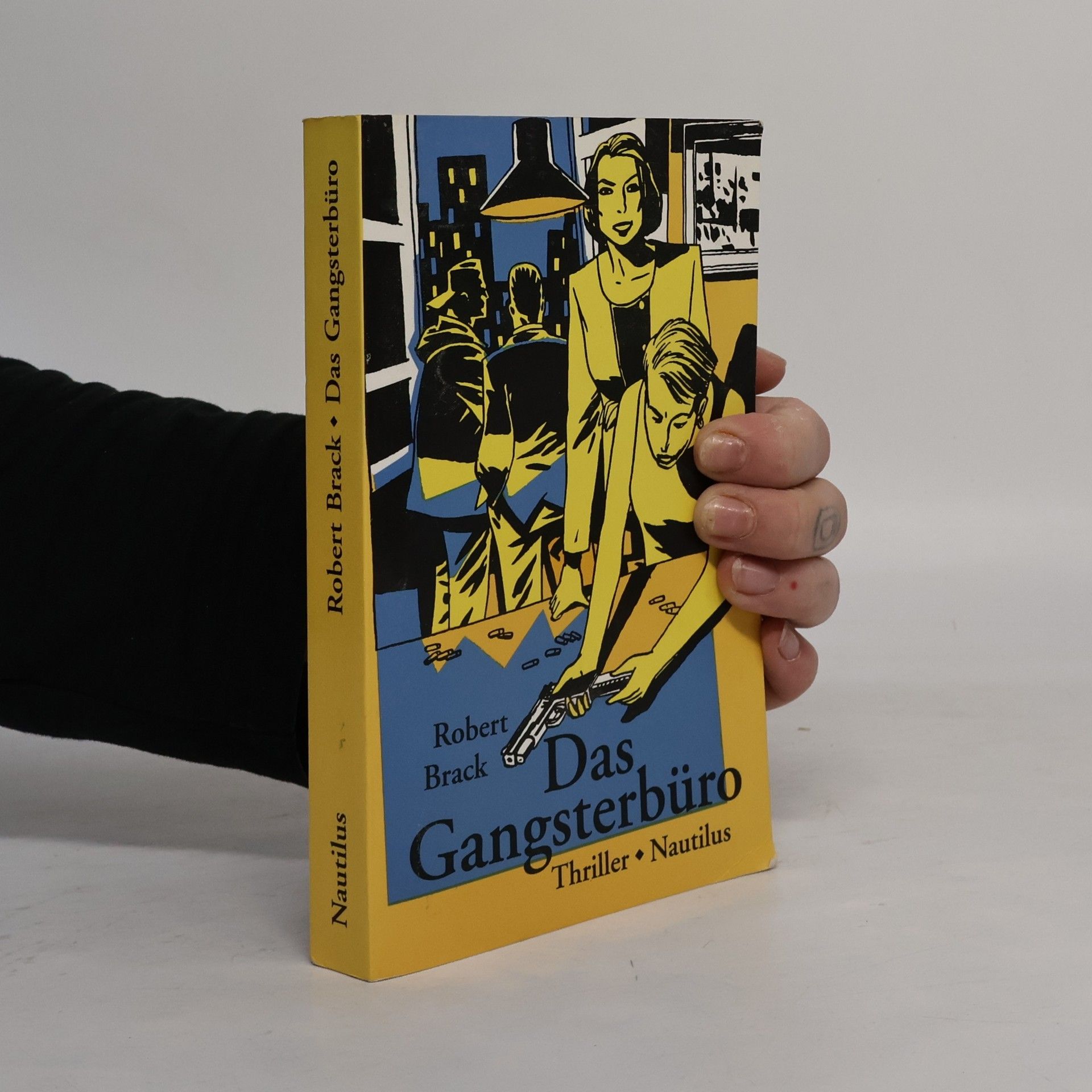 Robert Brack Das Gangsterbüro