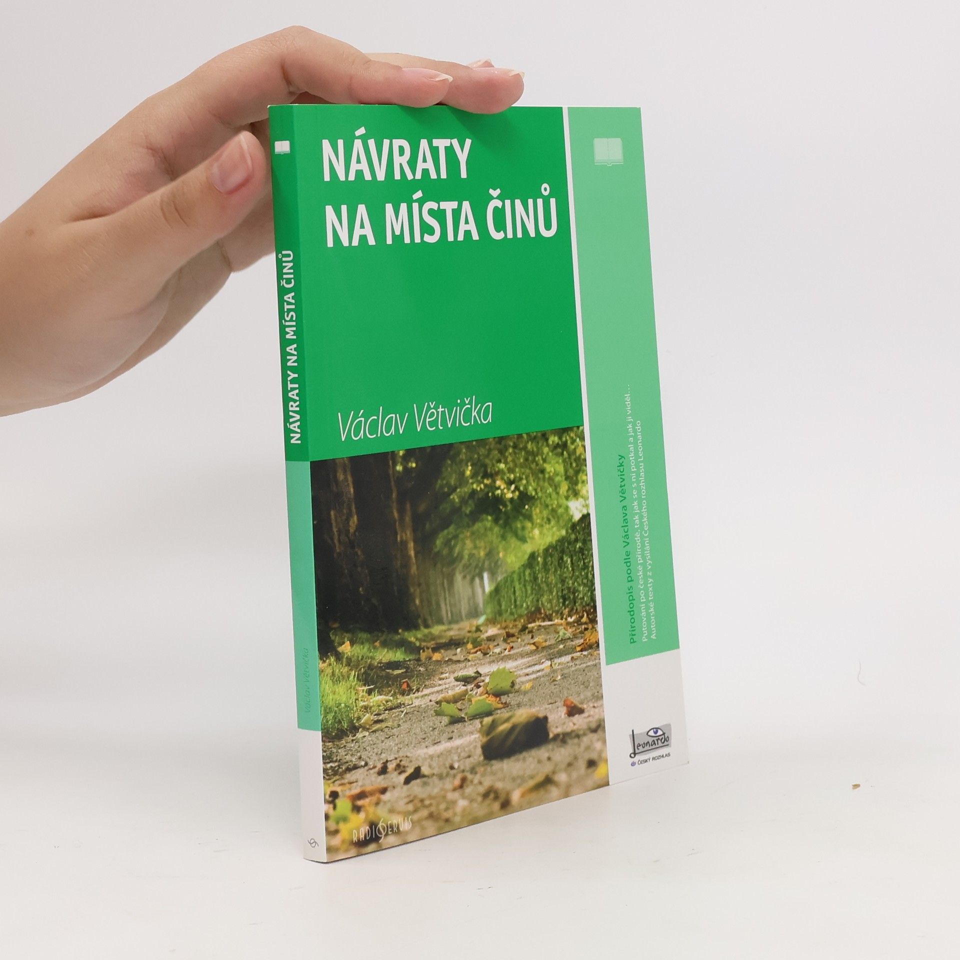 Václav Větvička Návraty na místa činů