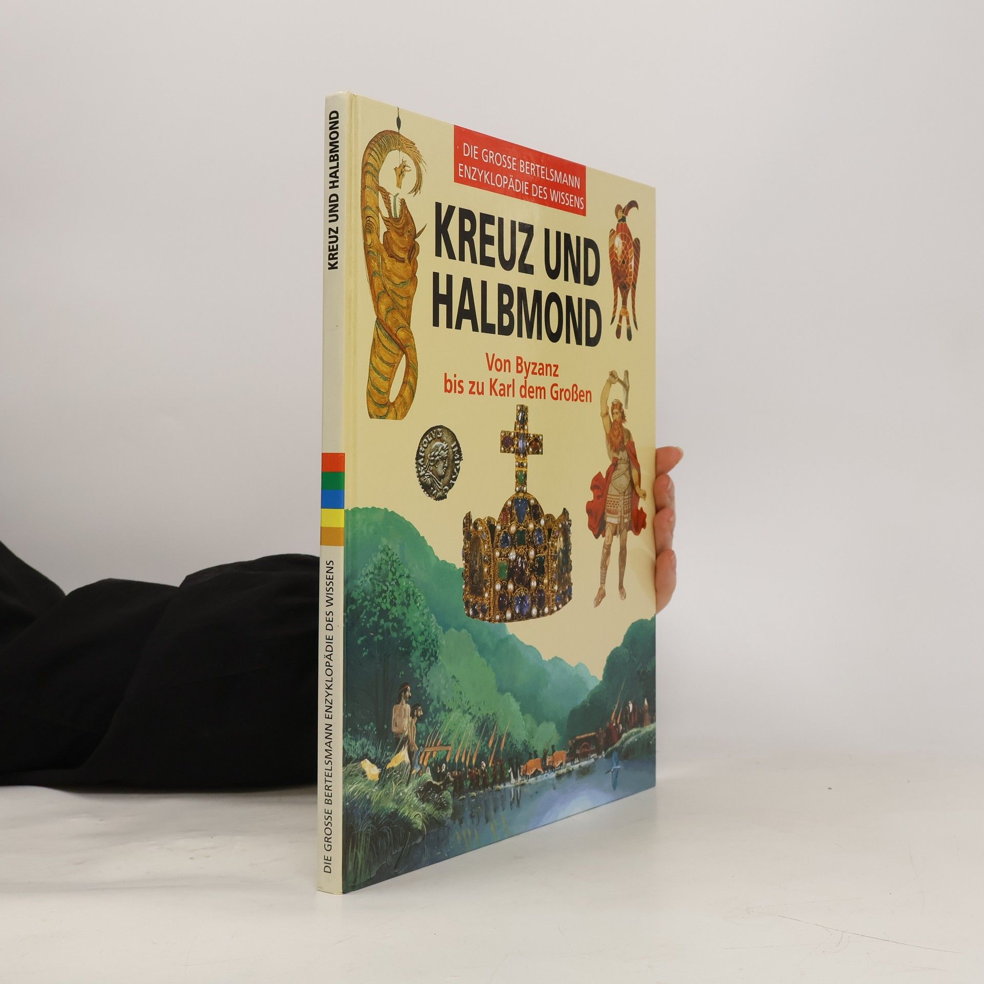 Various authors Kreuz und Halbmond. Die Grosse Bertelsmann Enzyklopädie des Wissens