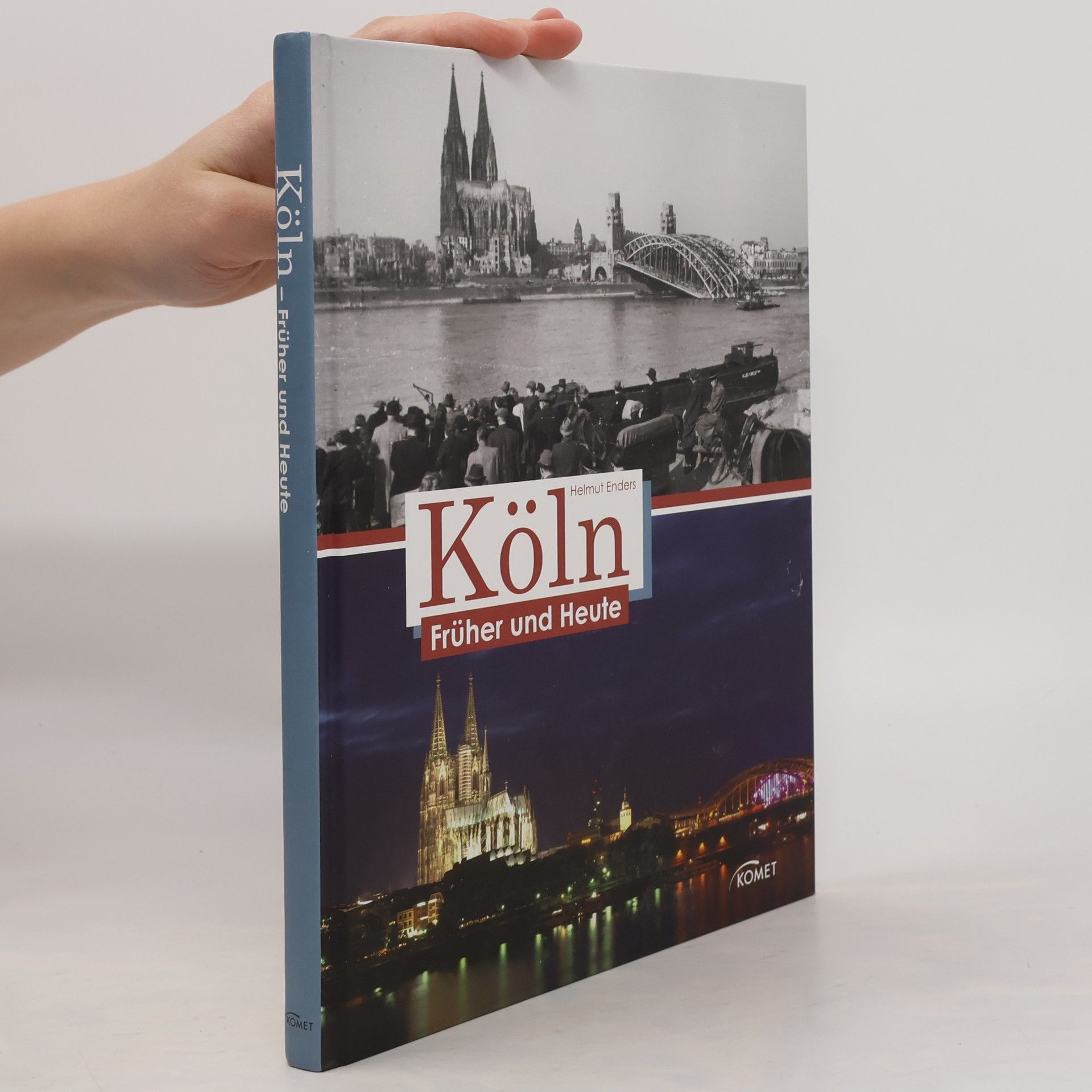 Helmut Enders Köln früher und heute