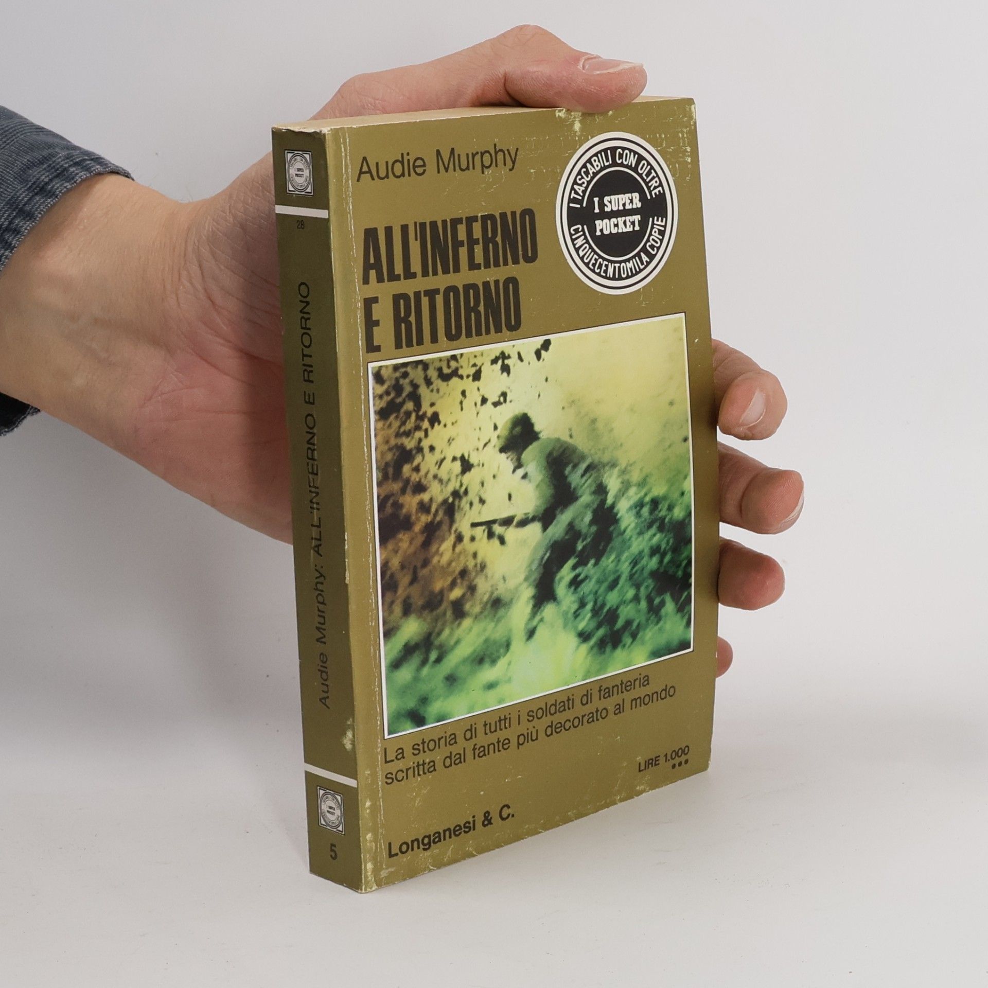 Audie Leon Murphy All'inferno e ritorno