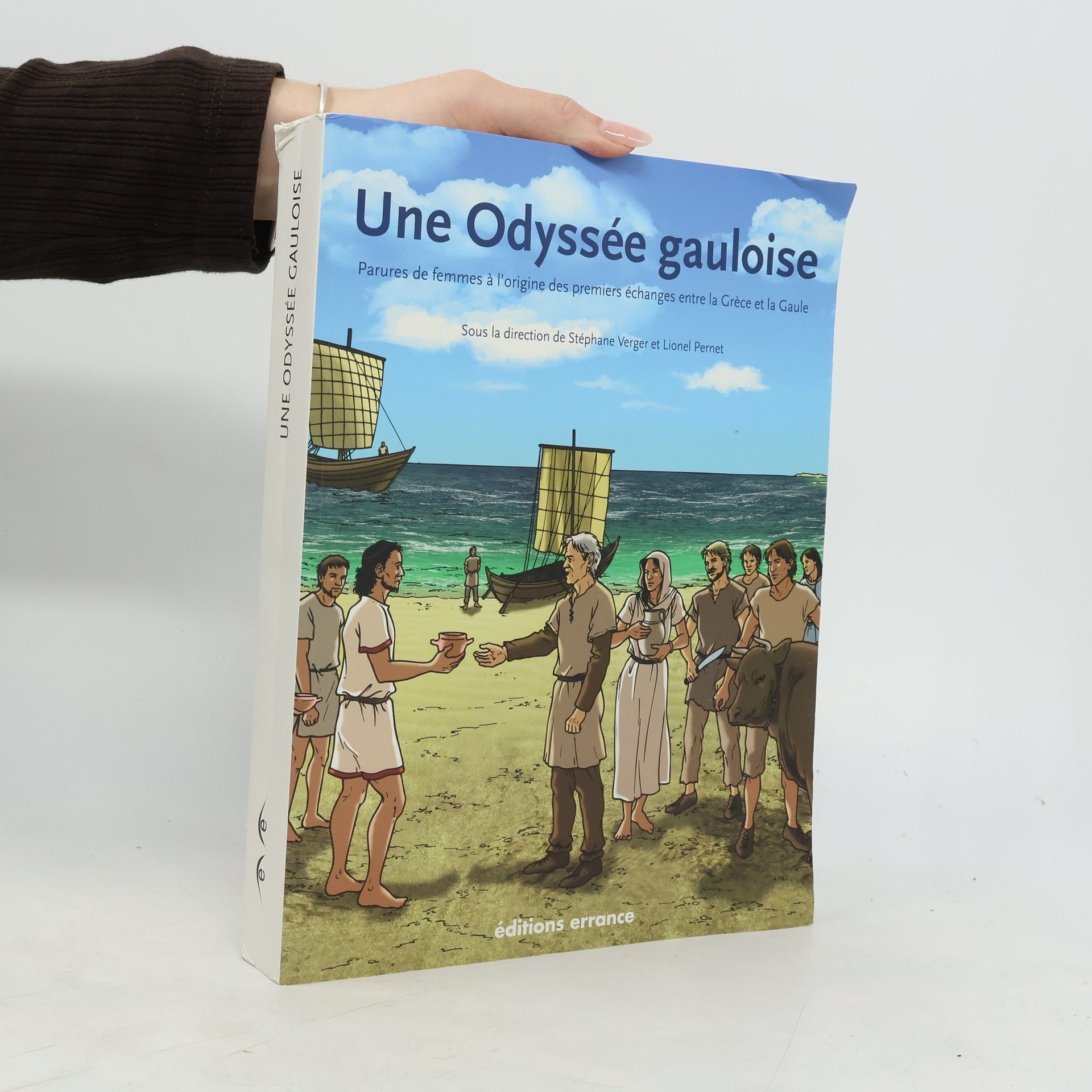 Stéphane Verger Une Odyssée gauloise