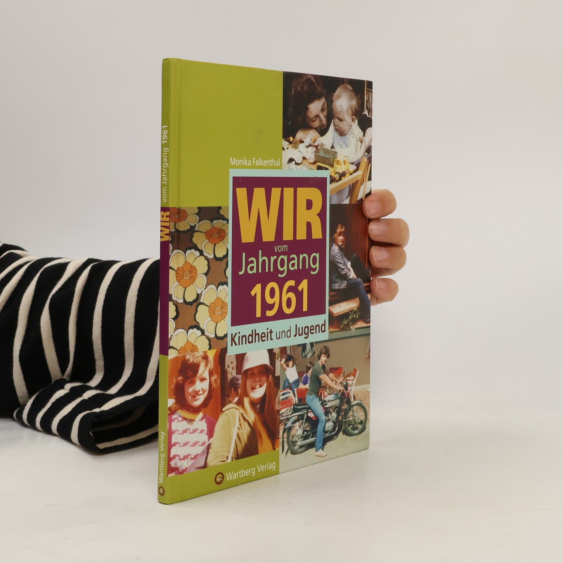 Monika Falkenthal Wir vom Jahrgang 1961