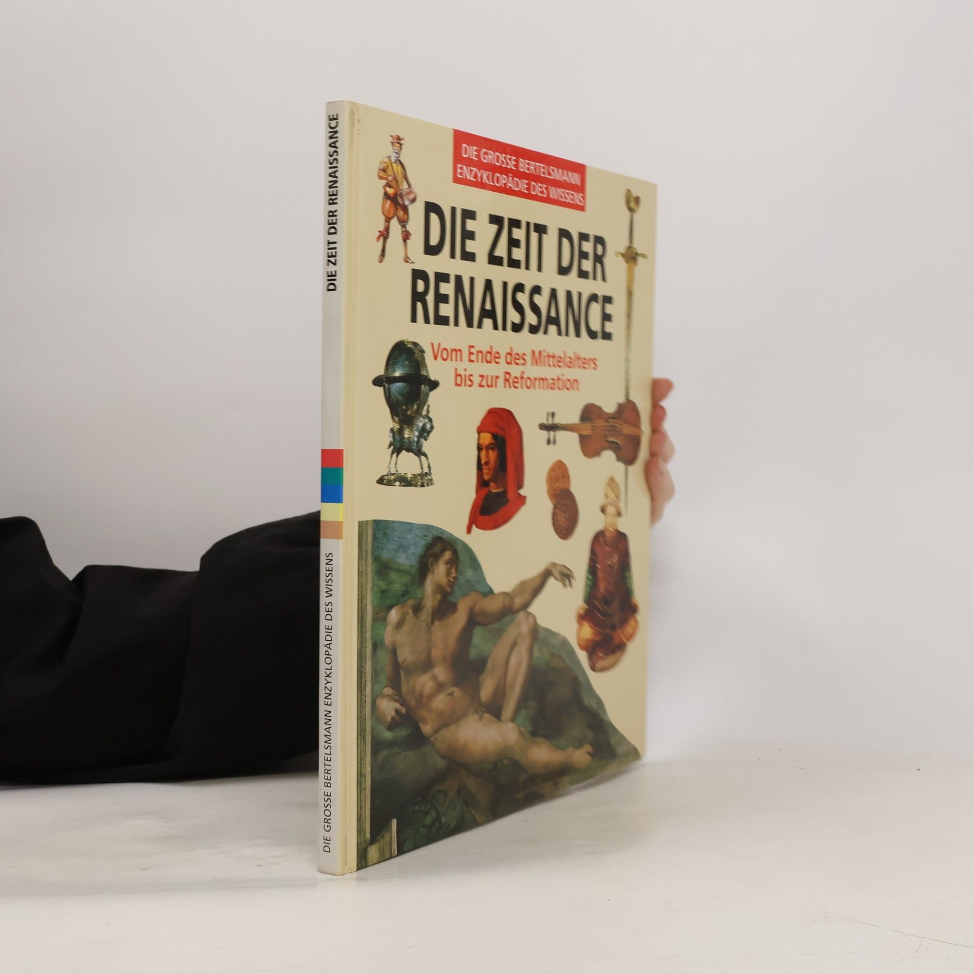 Kolektív autorov Die Zeit der Renaissance: Vom Ende des Mittelalters bis zur Reformation