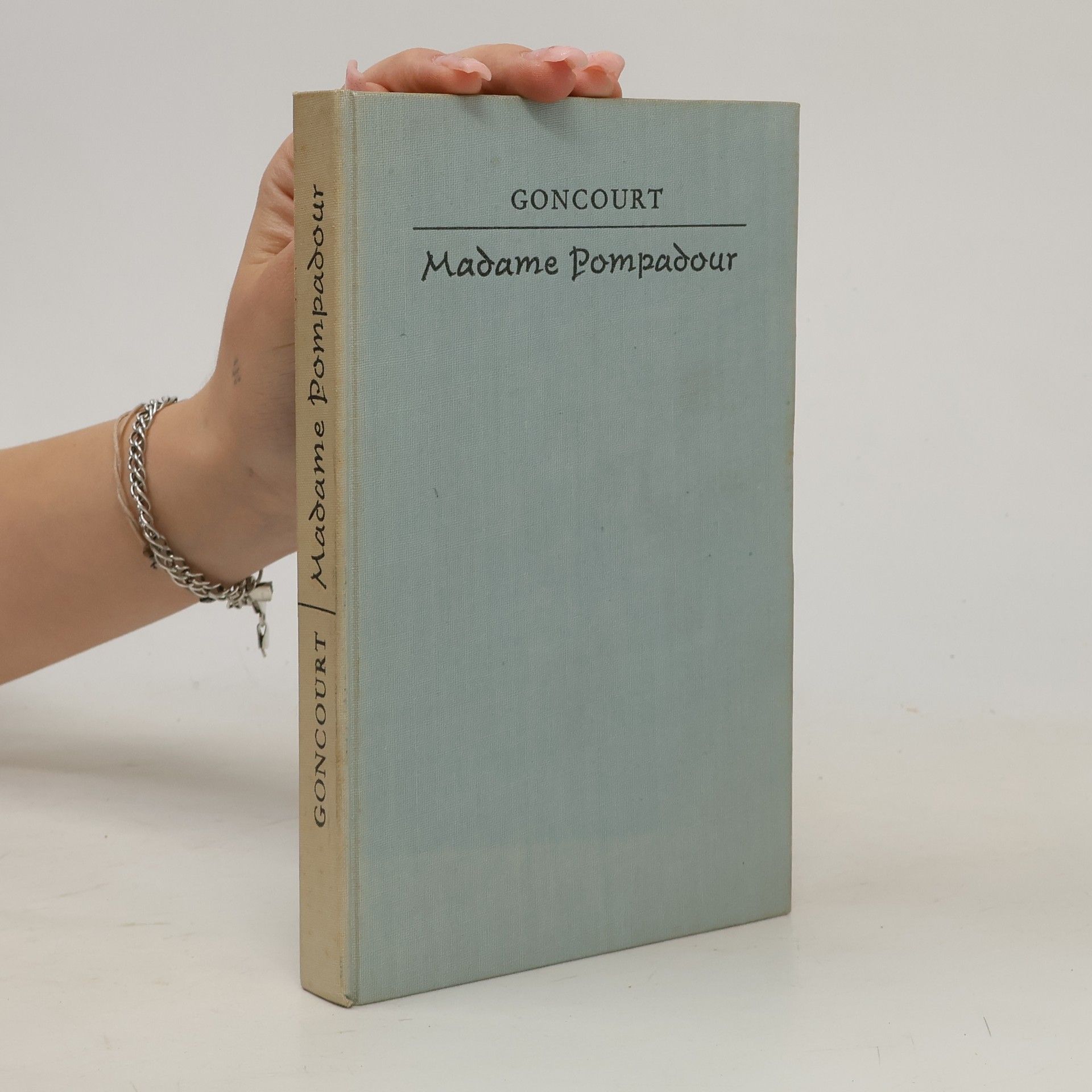 Edmond de Goncourt Madame Pompadour