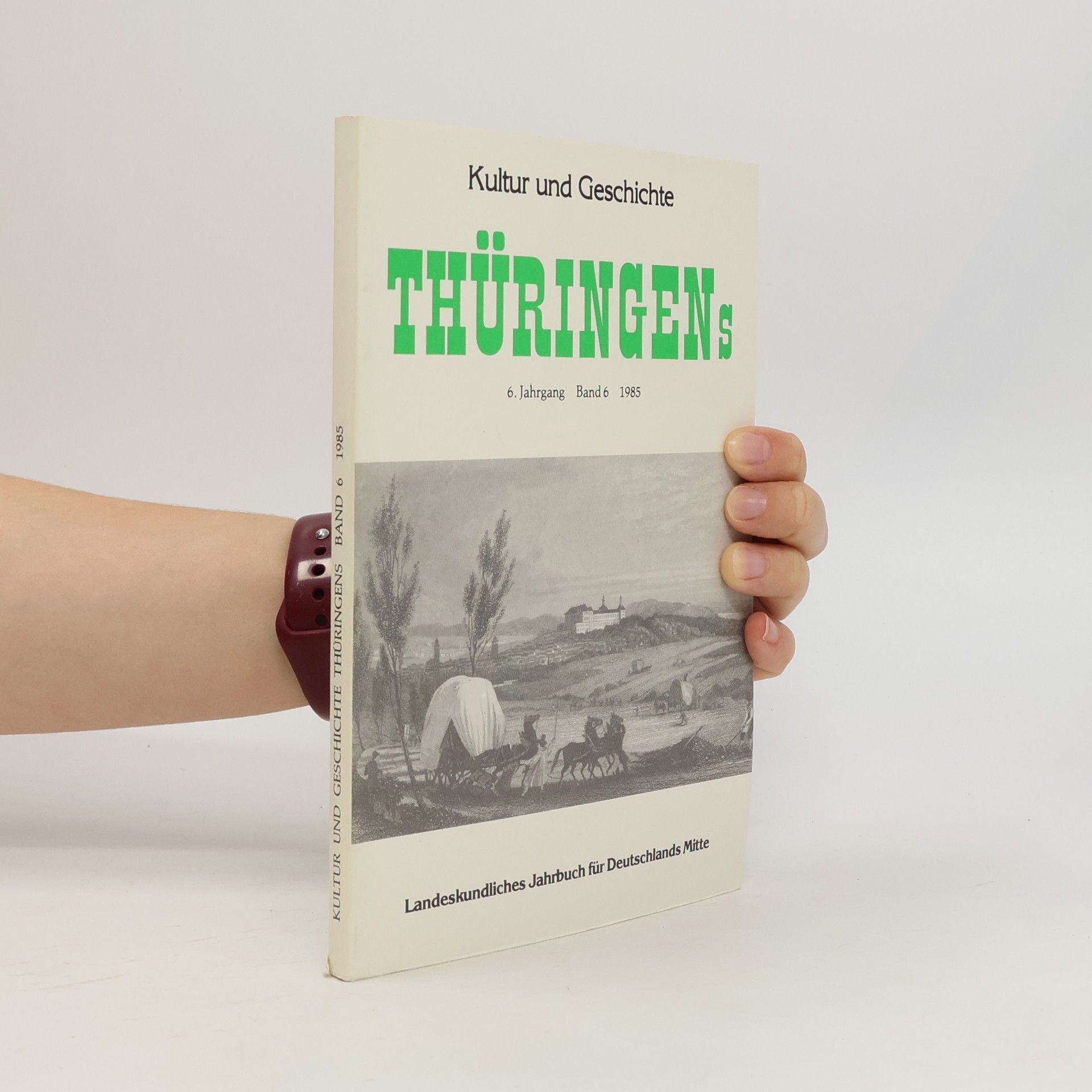 Dietrich Pfaehler Kultur und Geschichte Thüringens