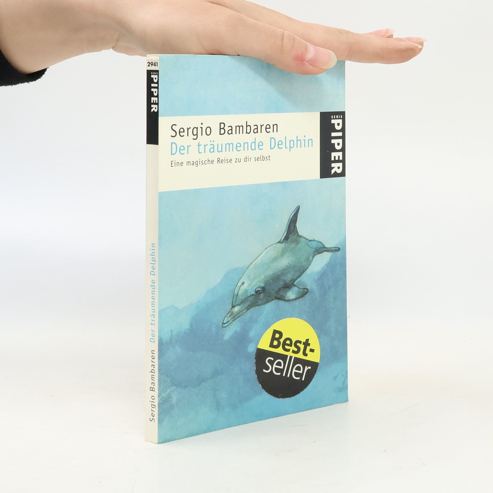 Sergio Bambaren Der träumende Delphin. Eine magische Reise zu dir selbst