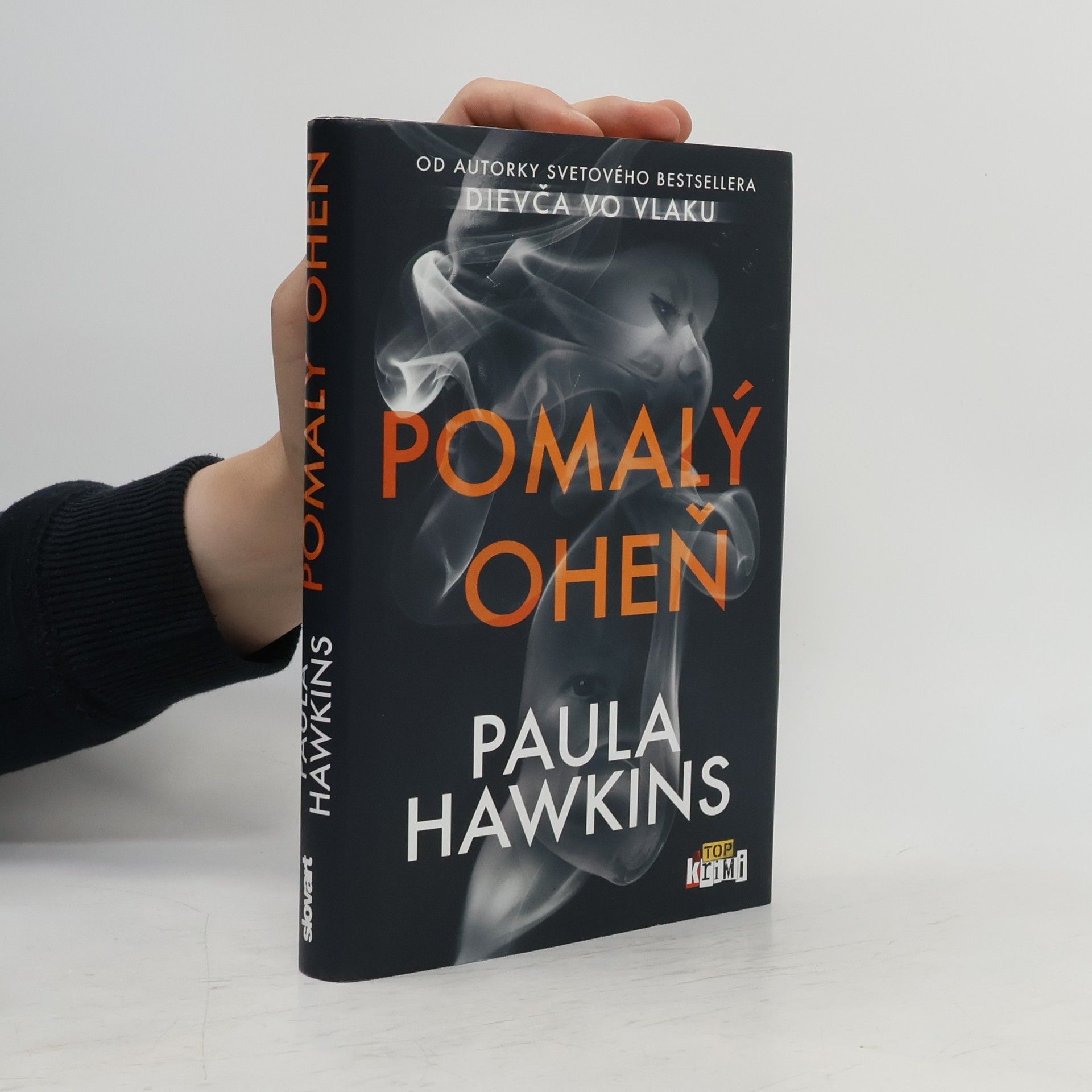 Paula Hawkins Pomalý oheň