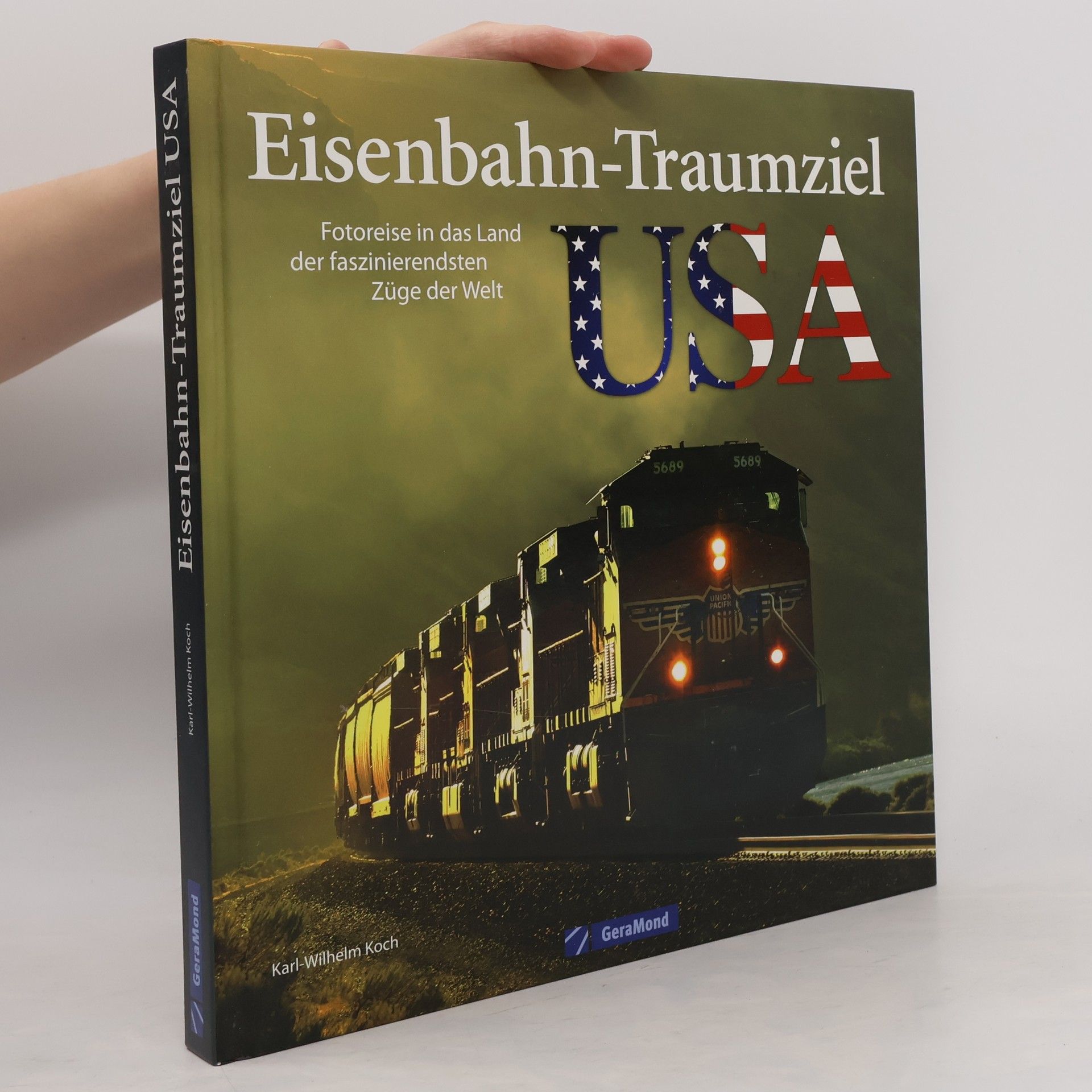 Wilhelm Koch-Bode Eisenbahn-Traumziel USA