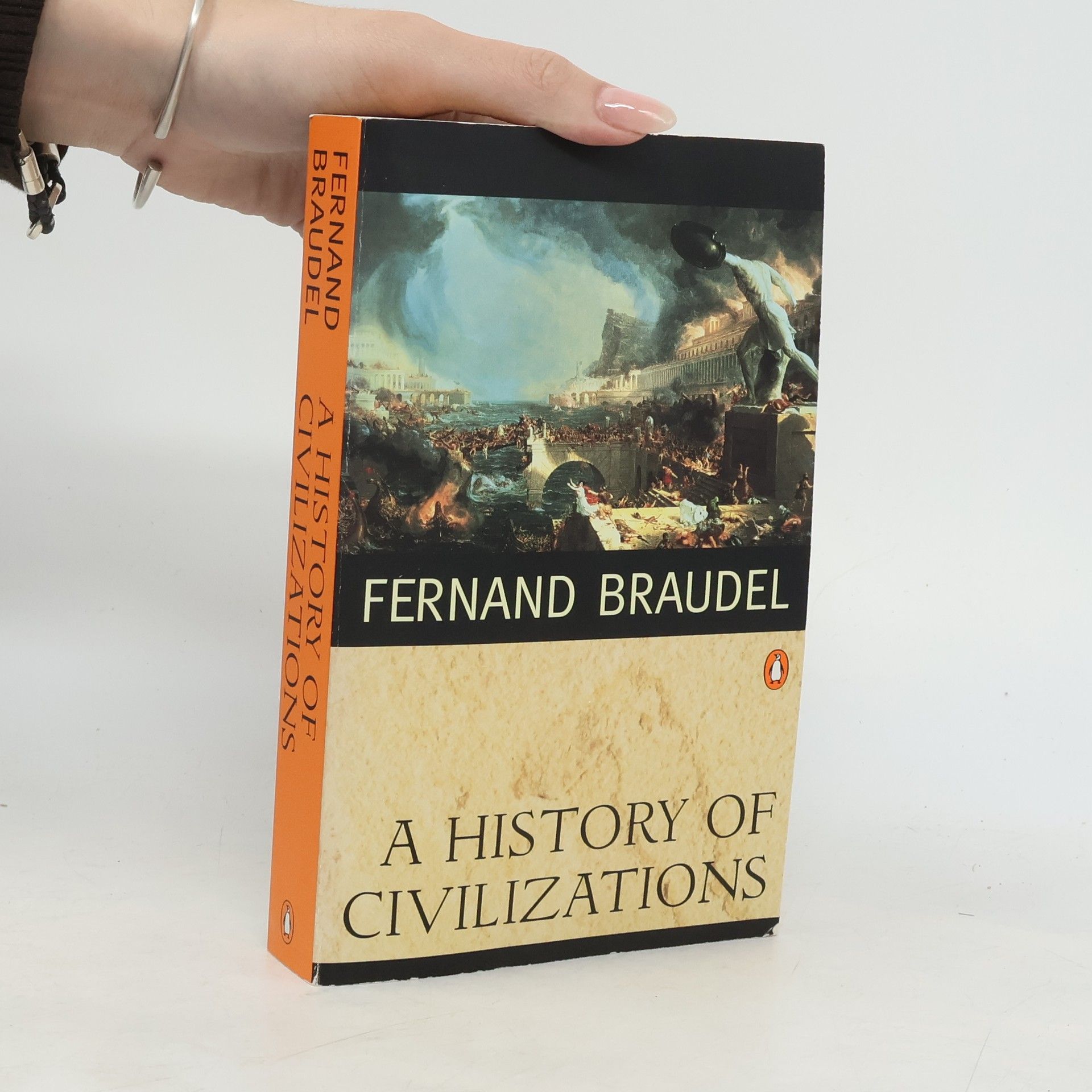 Fernand Braudel A History of Civilizations